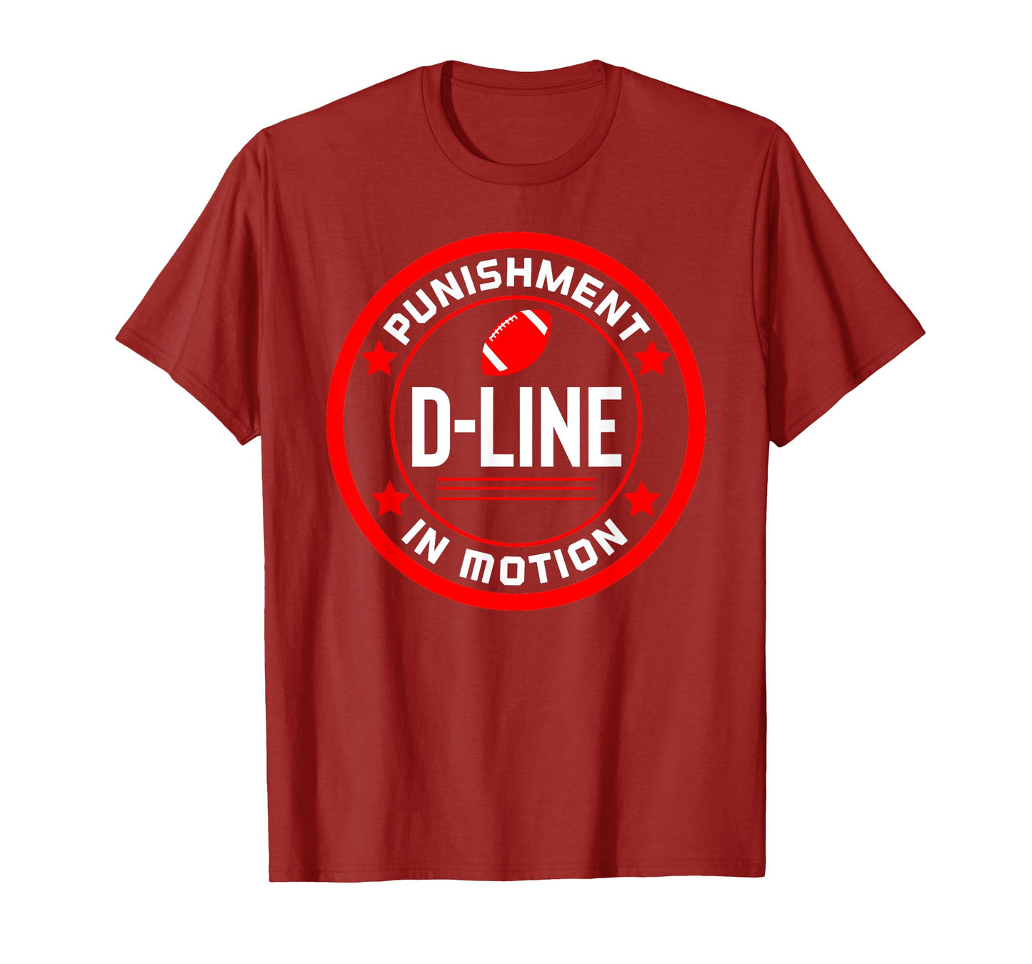 D-Line Punishment In Motion Football Defensive Lineman T-Shirt
