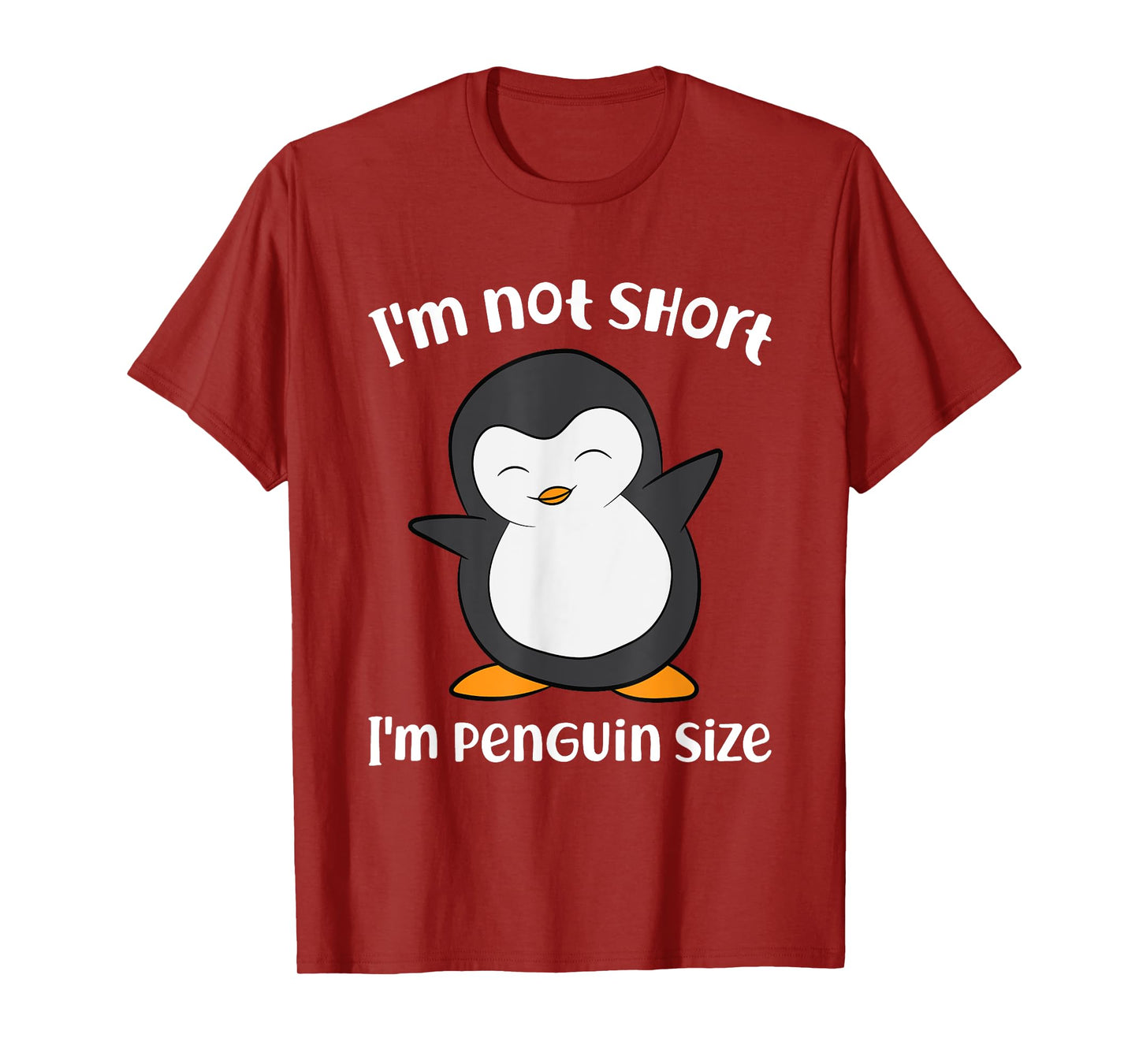 Funny Penguin I'm Not Short I'm Small Like A Penguin T-Shirt