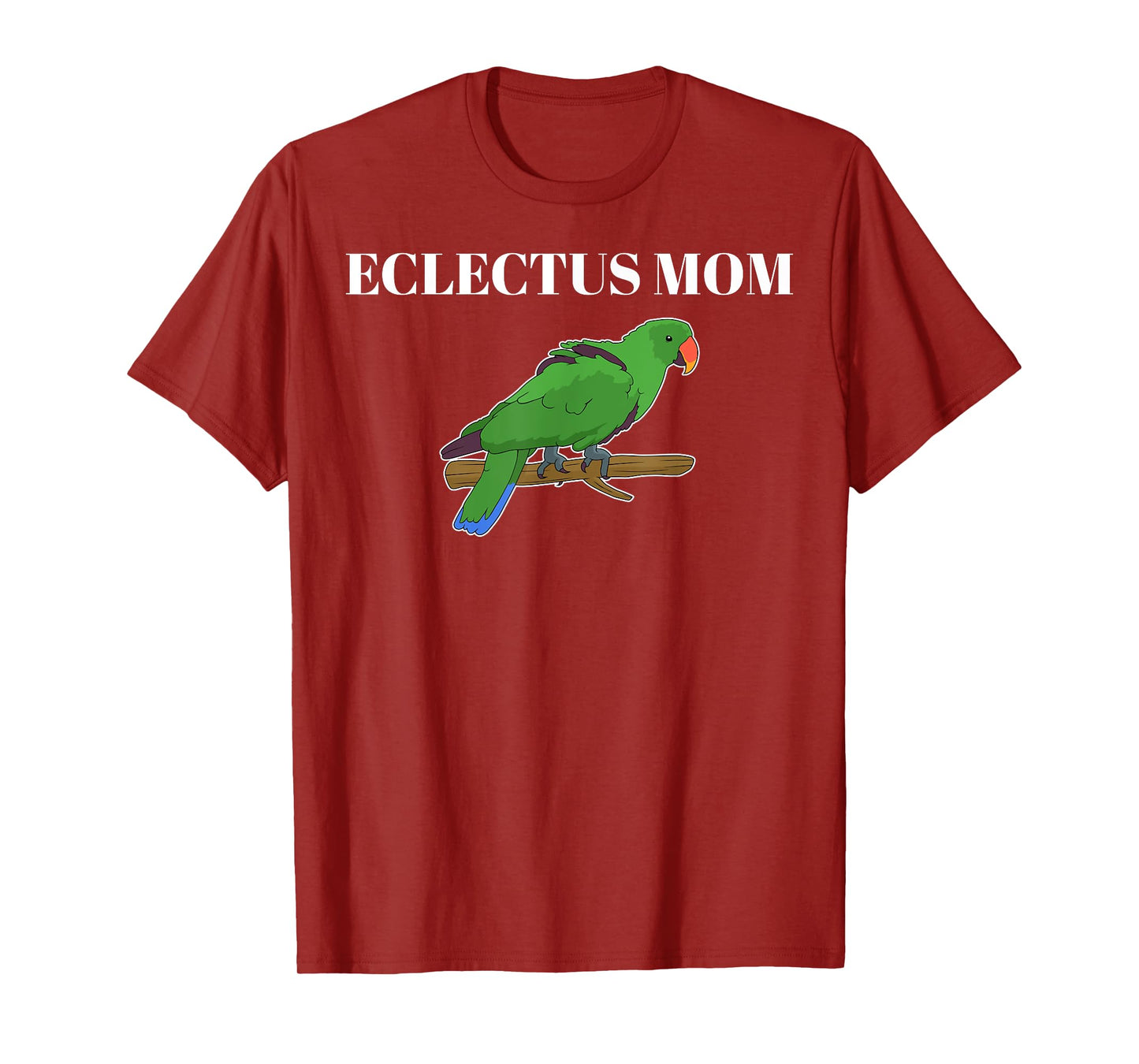 Funny Parakeet Parrot Lover Eclectus Mom T-Shirt