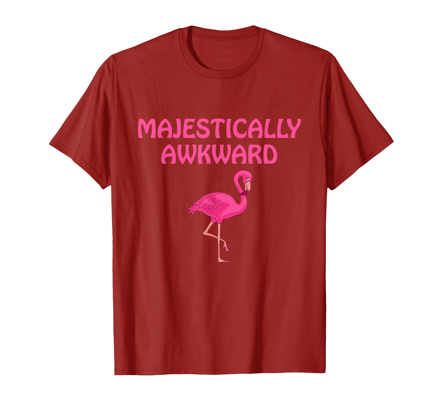 Majestically Awkward Flamingo Lover T-Shirt T-Shirt