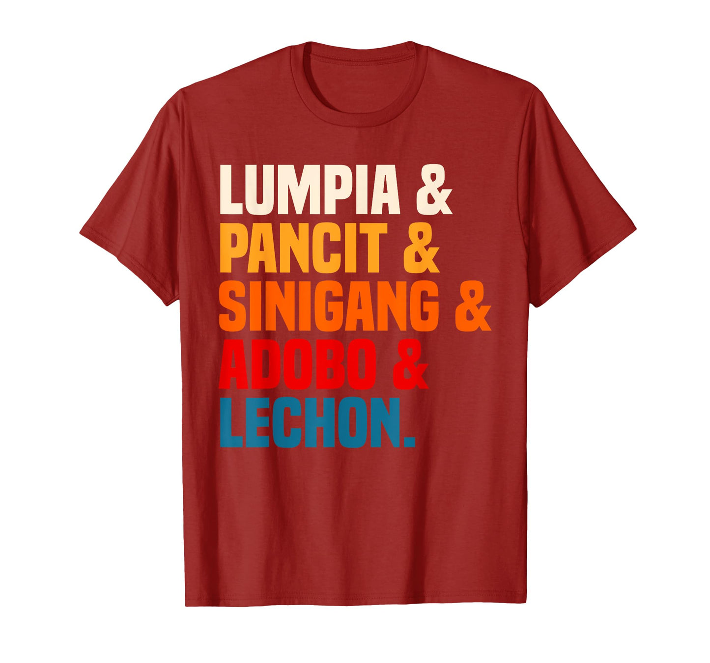 Adobo Pinoy Food Lumpia Pancit Sinigang Lechon Cuisine T-Shirt