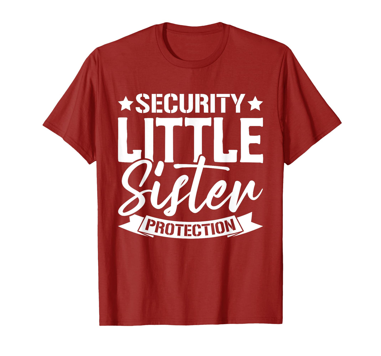 Big Brother Siblings Security Little Sister Protection Squad T-Shirt