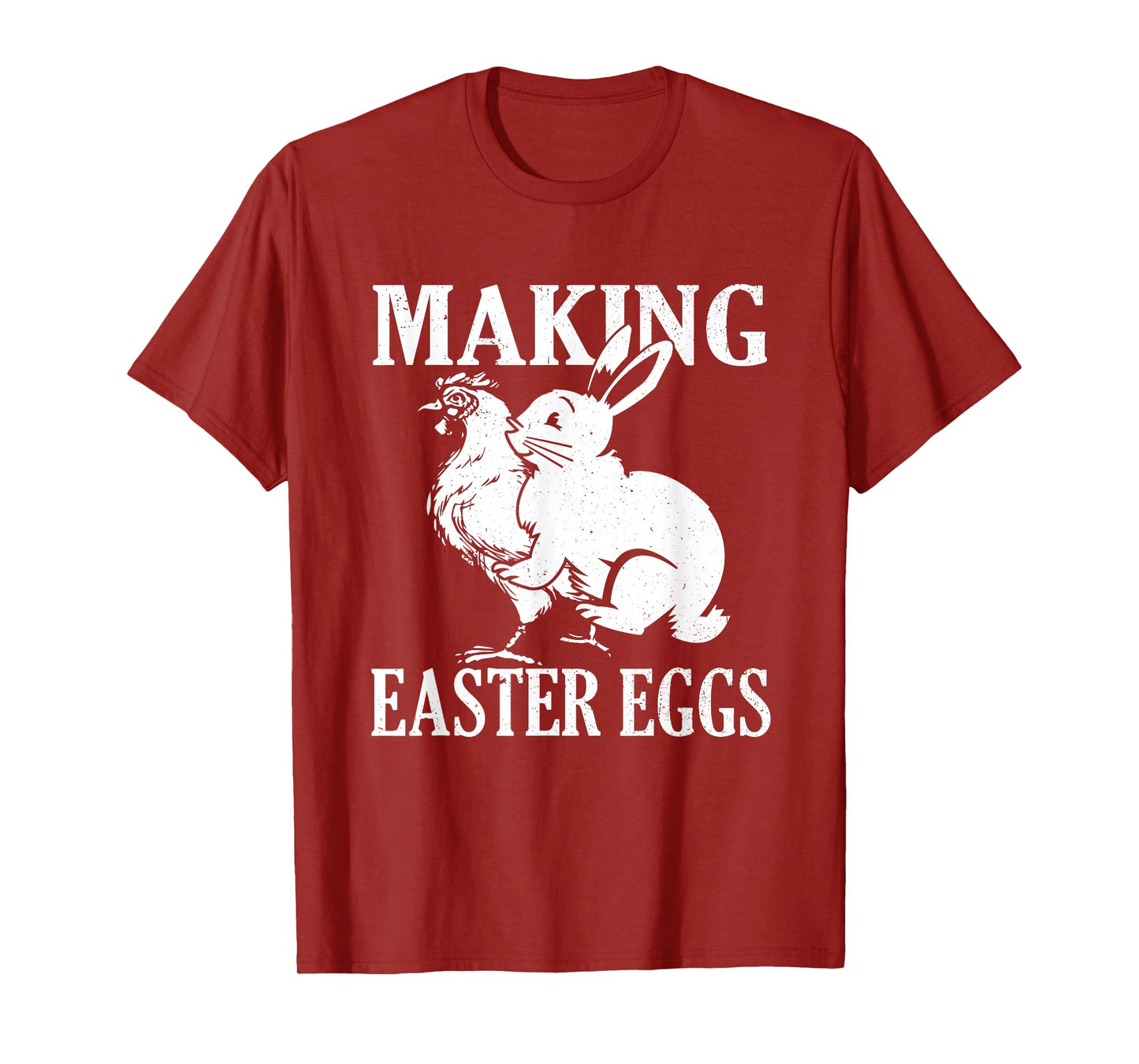 Making Easter Eggs Rude Easter Bunny And Chicken T-Shirt