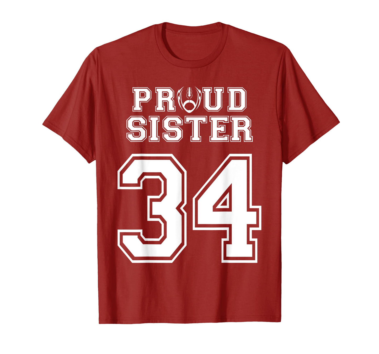 Custom Proud Football Sister Number 34 Personalized Women T-Shirt