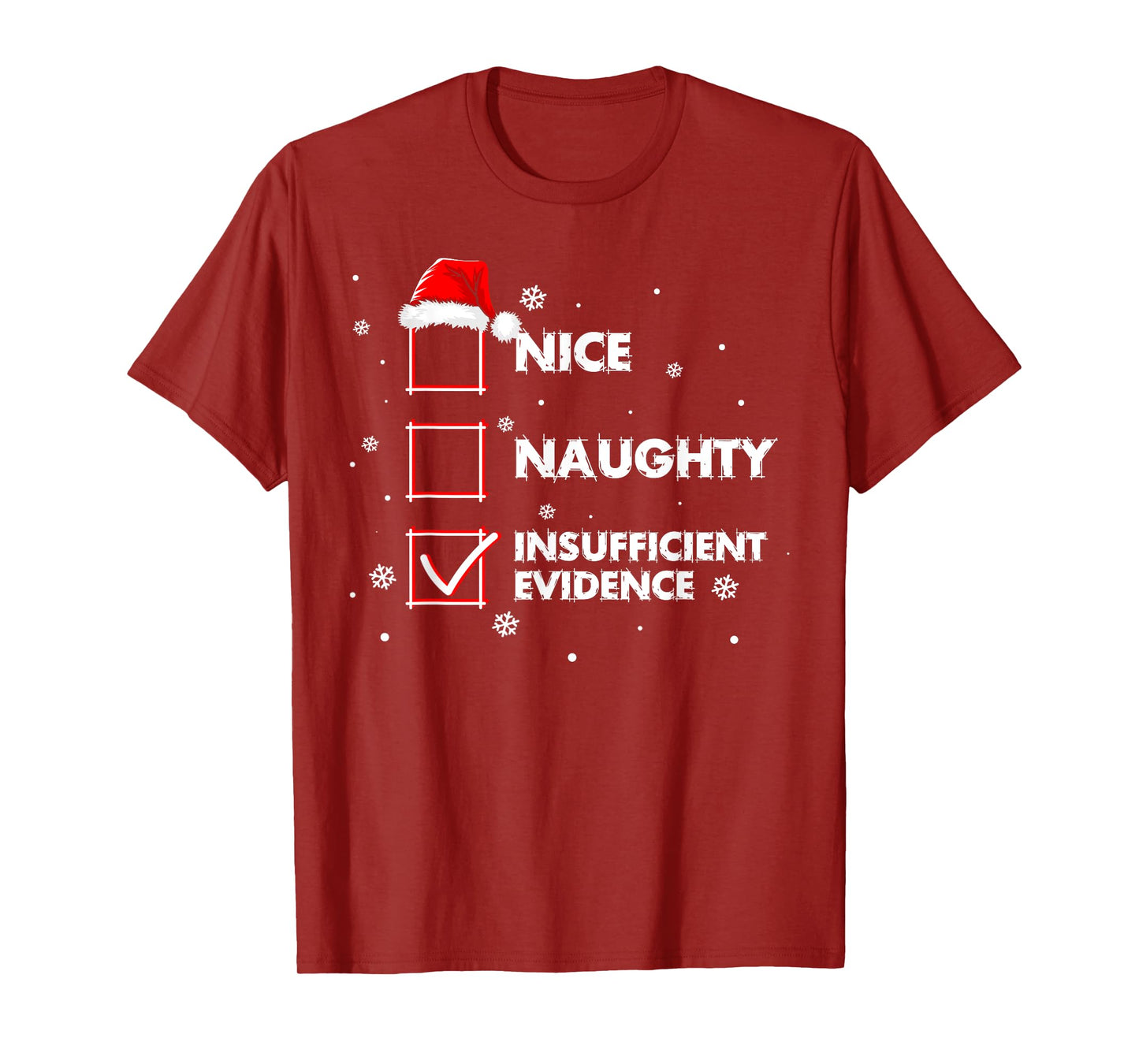 Nice Naughty Insufficient Evidence Shirt Santa Christmas T-Shirt
