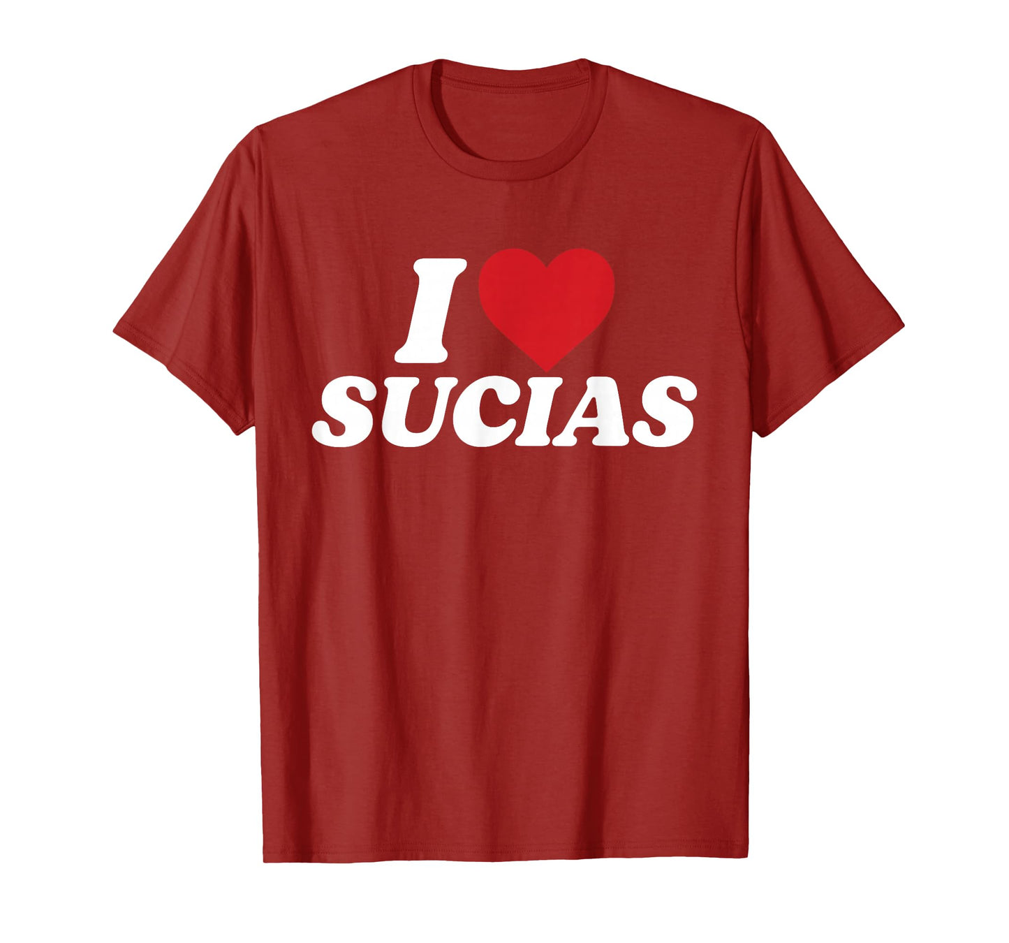 I Love Sucias I Heart Sucias Vintage Distressed Fun Spanish T-Shirt