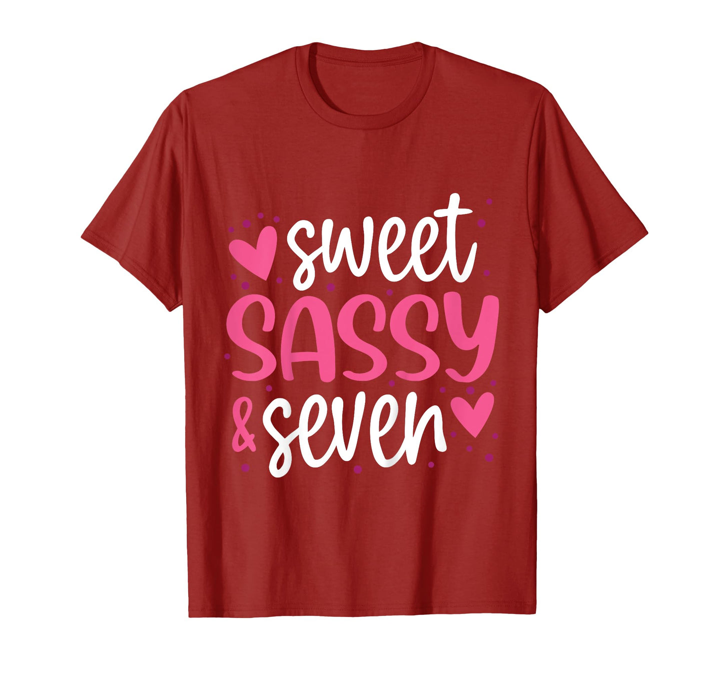Sweet Sassy and Seven 7th Birthday Girls 7 Years Old T-Shirt
