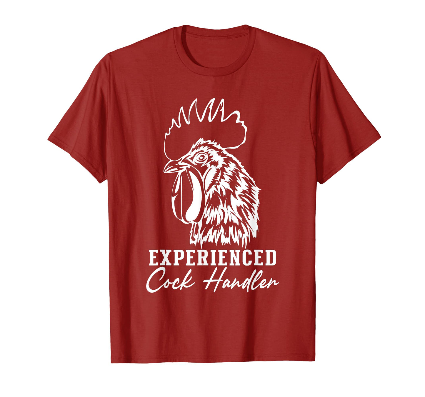 Funny Chicken and Rooster Graphic Experienced Cock Handler T-Shirt