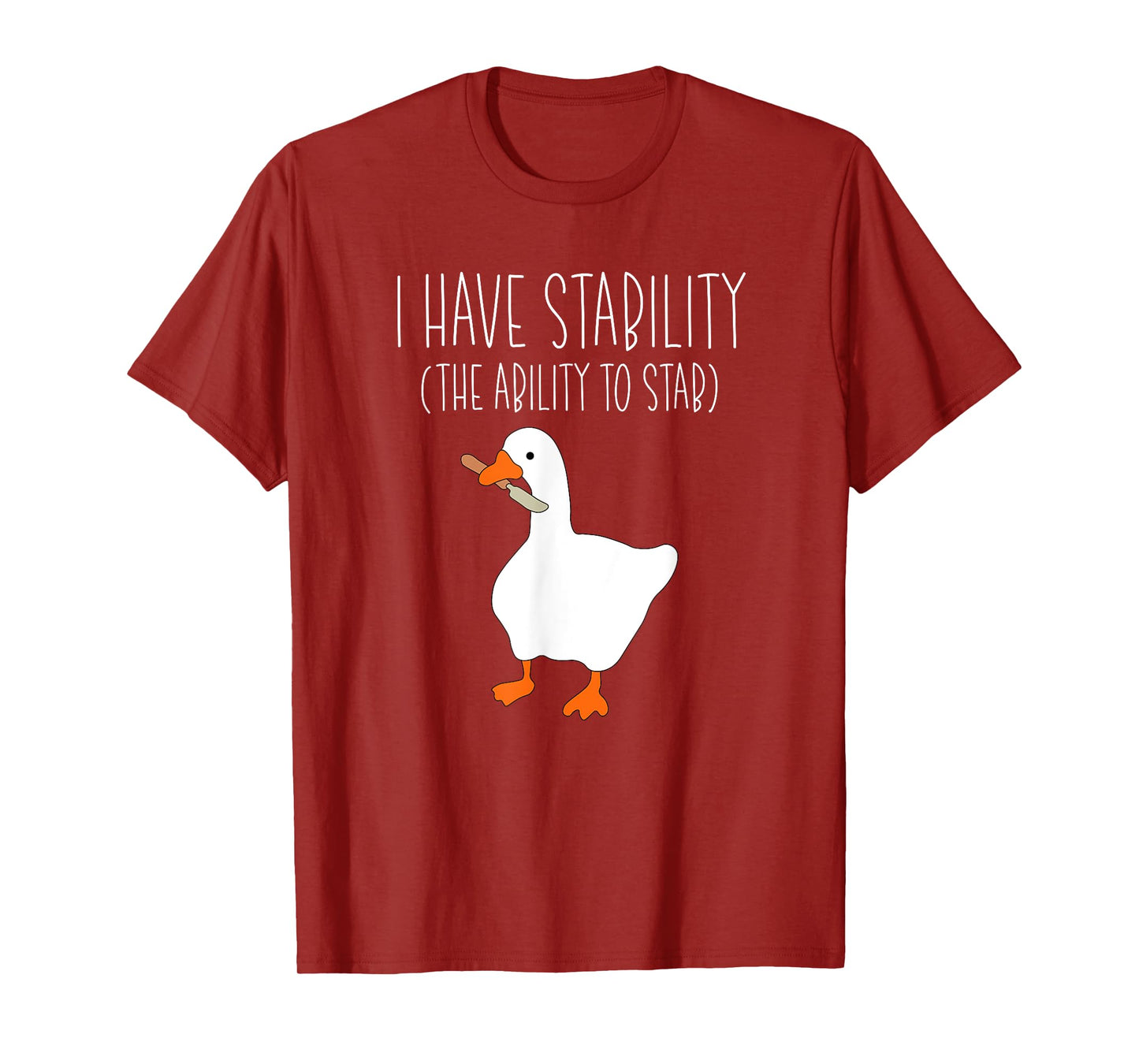 I Have Stability The Ability To Stab Funny Goose Meme Knife T-Shirt