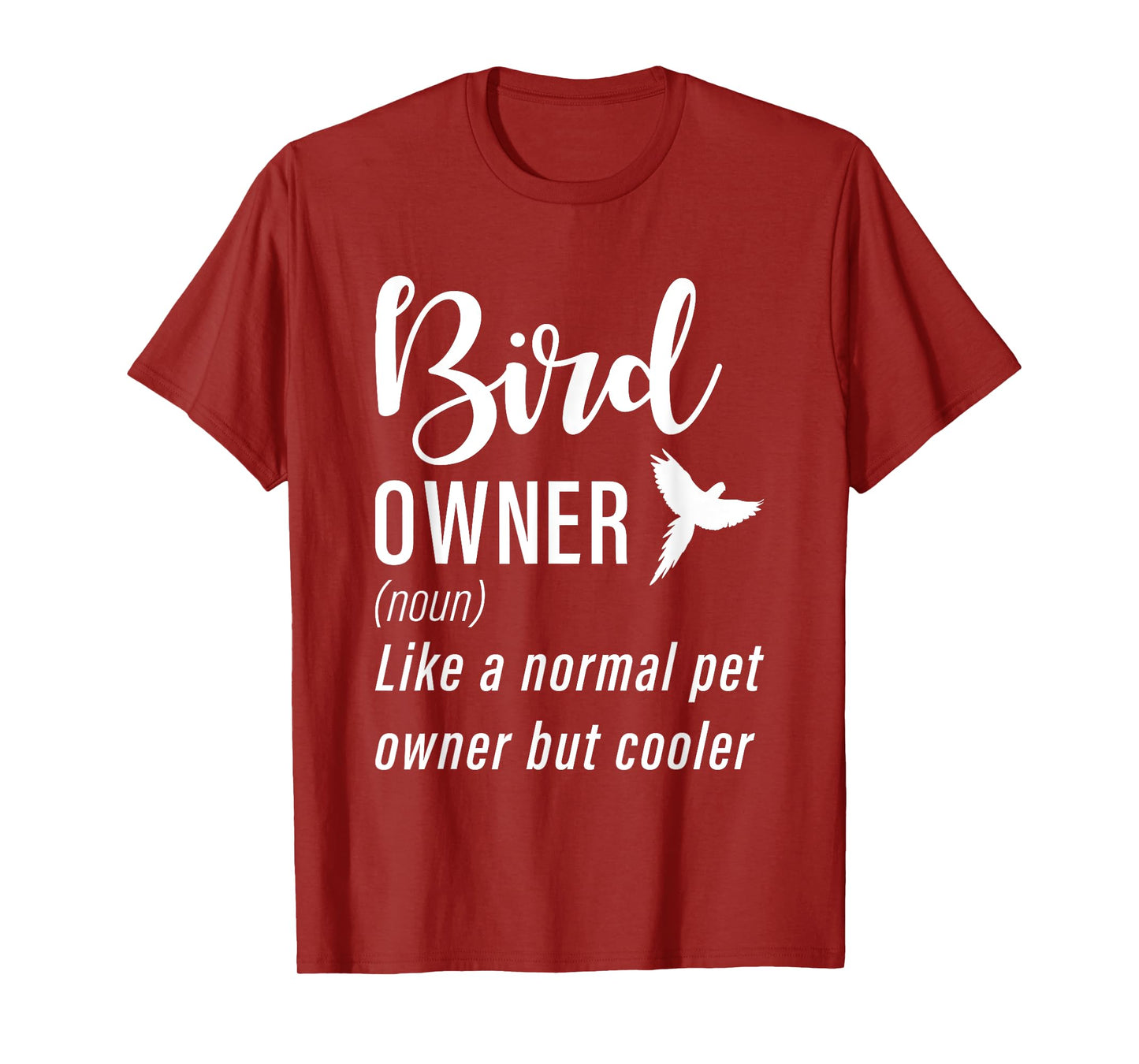 Bird Owner Like a normal pet owner but cooler Bird Lover T-Shirt