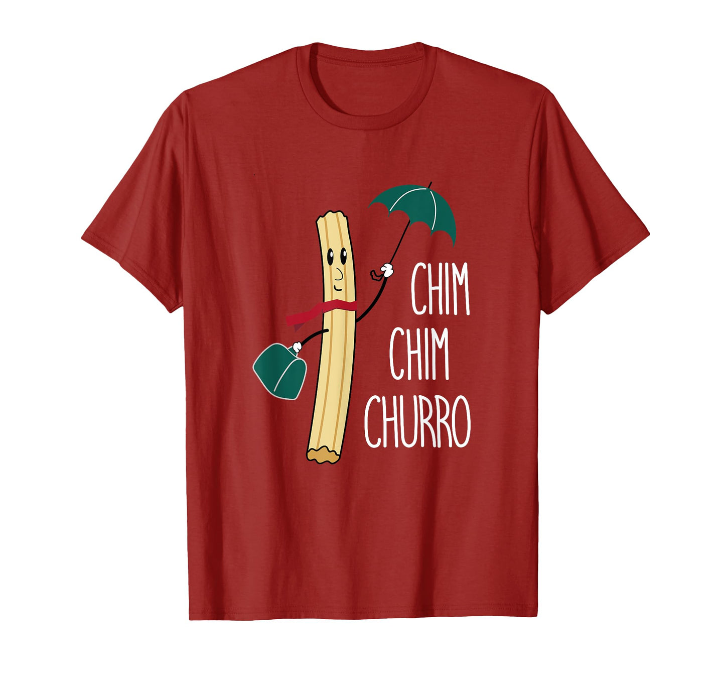 Cheeky Bird Designs [Chim Chim Churro] Funny Churros Theme Park T-Shirt