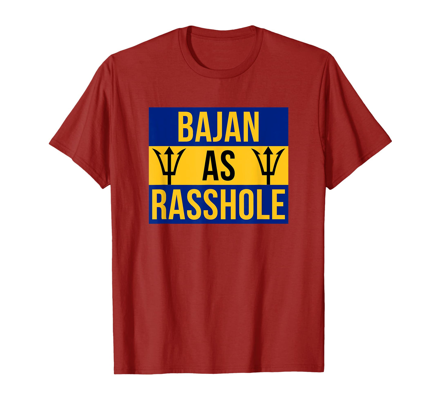 Barbados Flag With Barbados Tridents Bajan As Rasshole T-Shirt