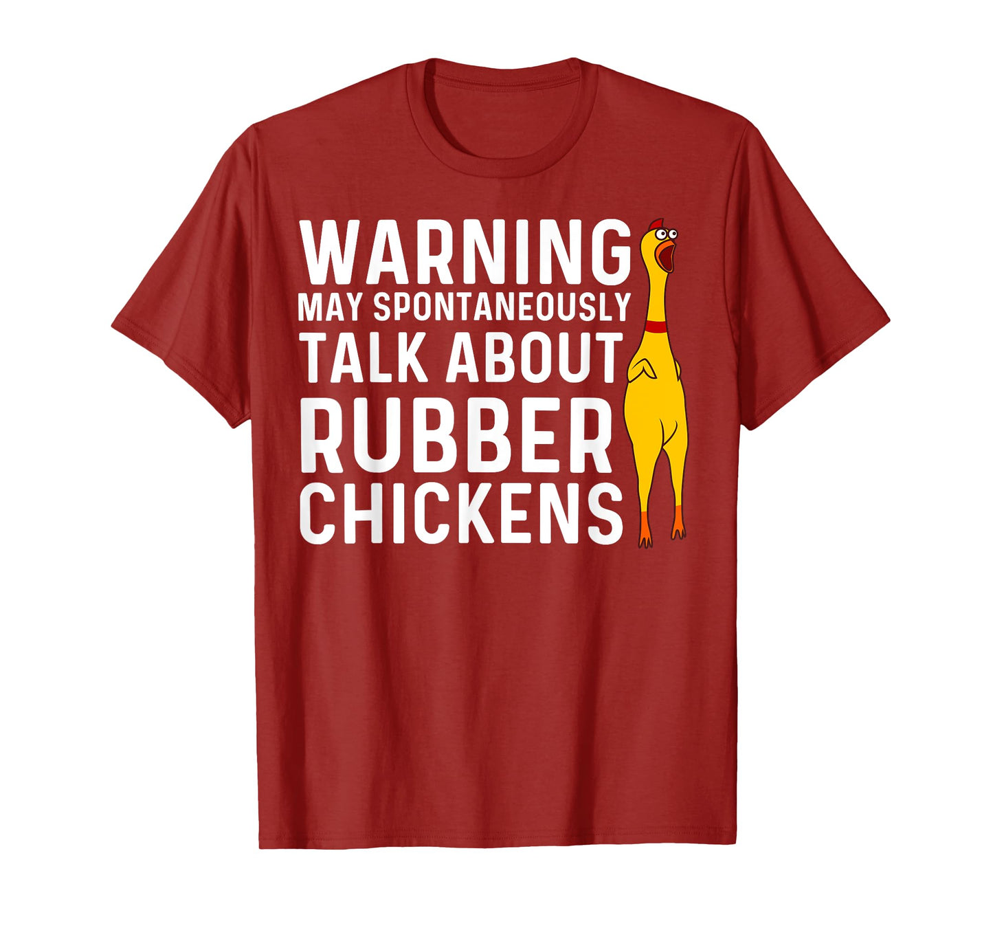 Funny Rubber Chicken Gift Men Women Rubber Chicken Costume T-Shirt