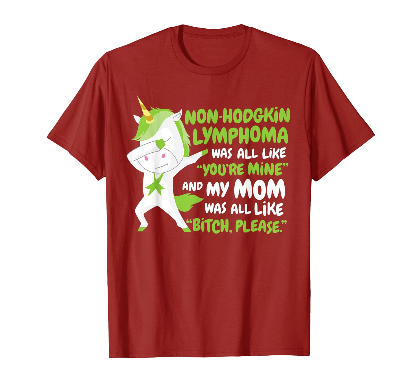 My Mom Non-Hodgkin Lymphoma Survivor Support Unicorn T-Shirt