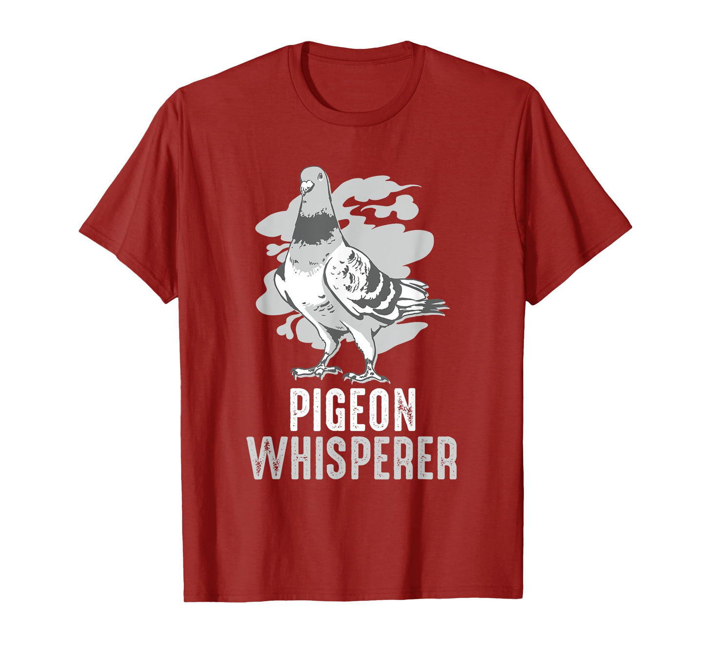 Pigeon Whisperer Funny Bird Gift Pigeon Lover T-Shirt