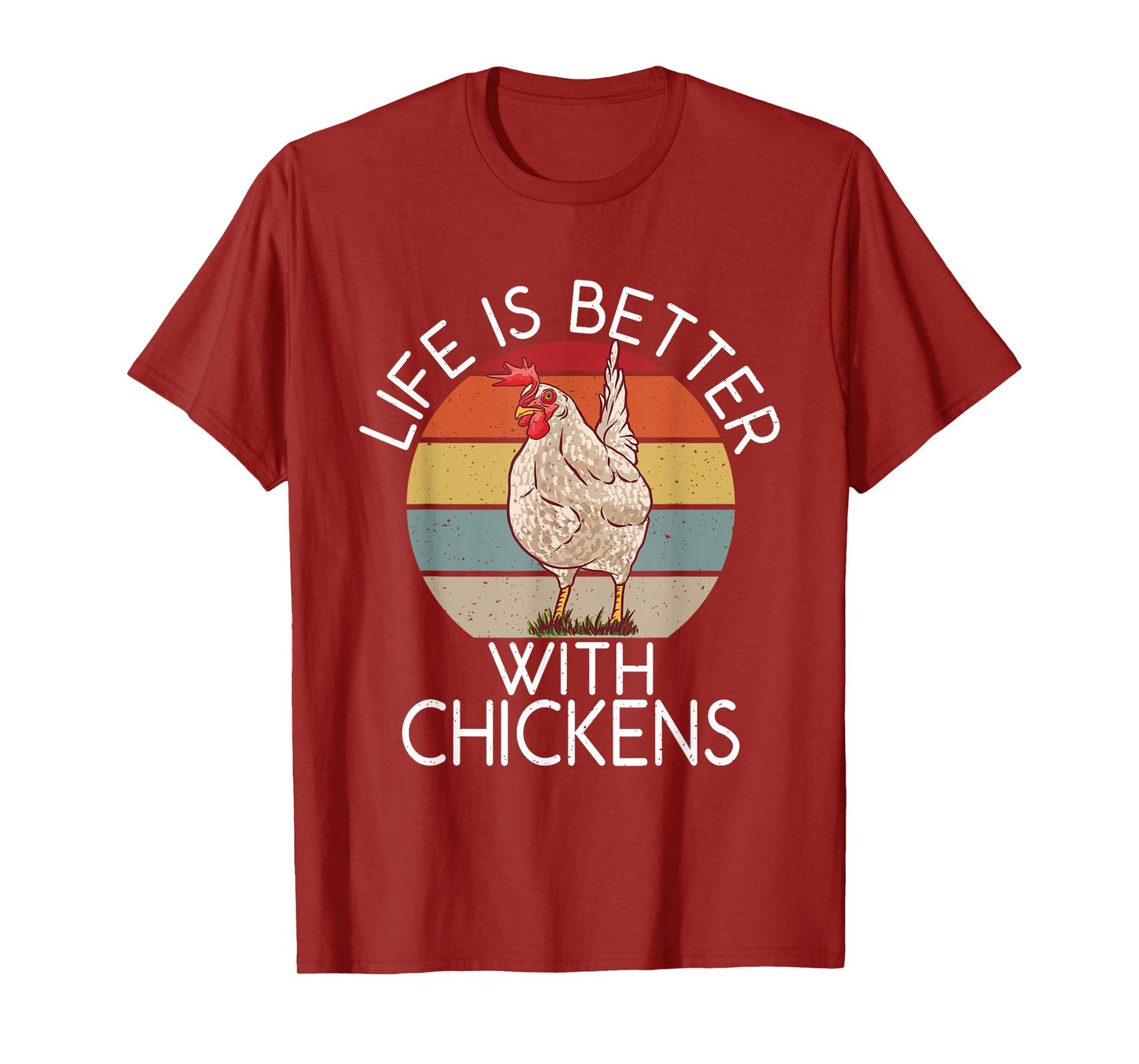 Life is better with Chickens Hen Chicken Lover T-Shirt