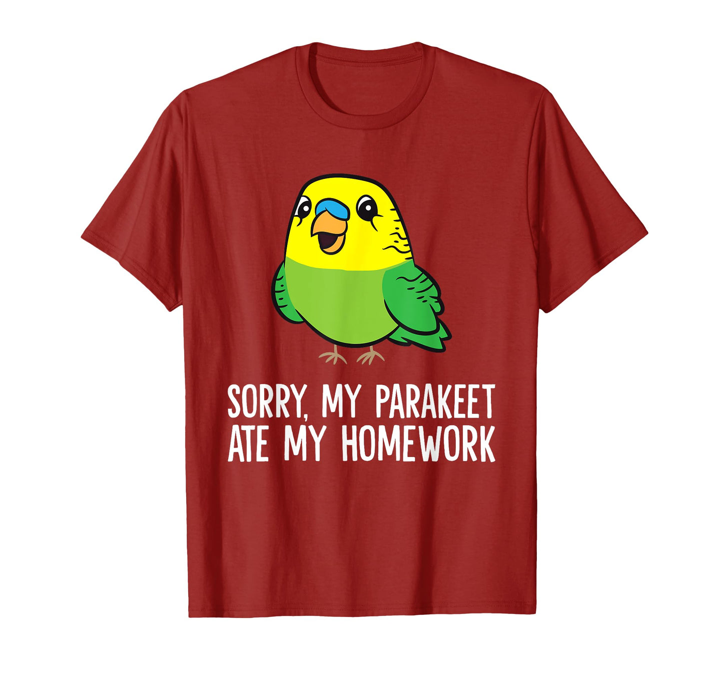 Budgie Bird Sorry, My Parakeet Ate My Homework T-Shirt