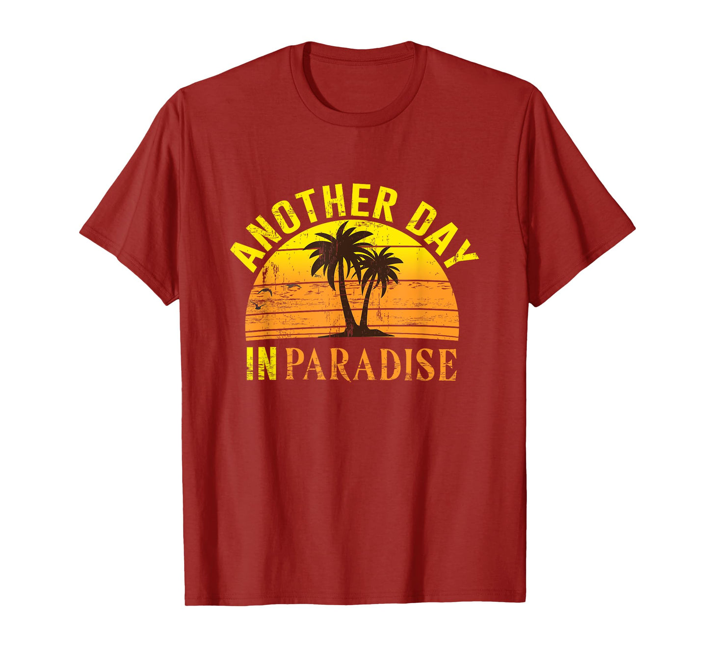 Another Day in Paradise Peaceful Beach T-Shirt for Men Women Girls Kids