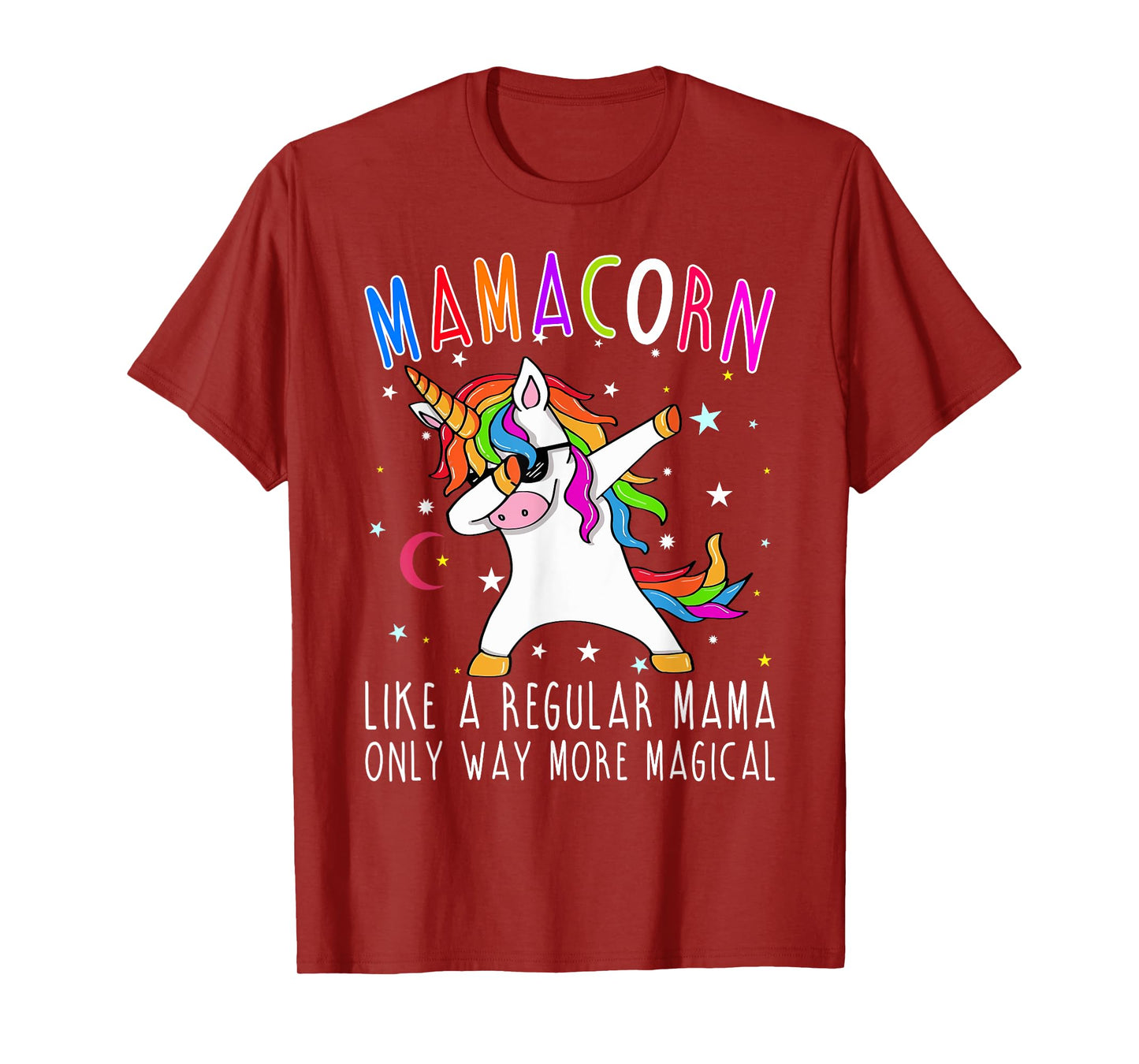 Mamacorn Like Regular Mama Only Way More Magical T-Shirt
