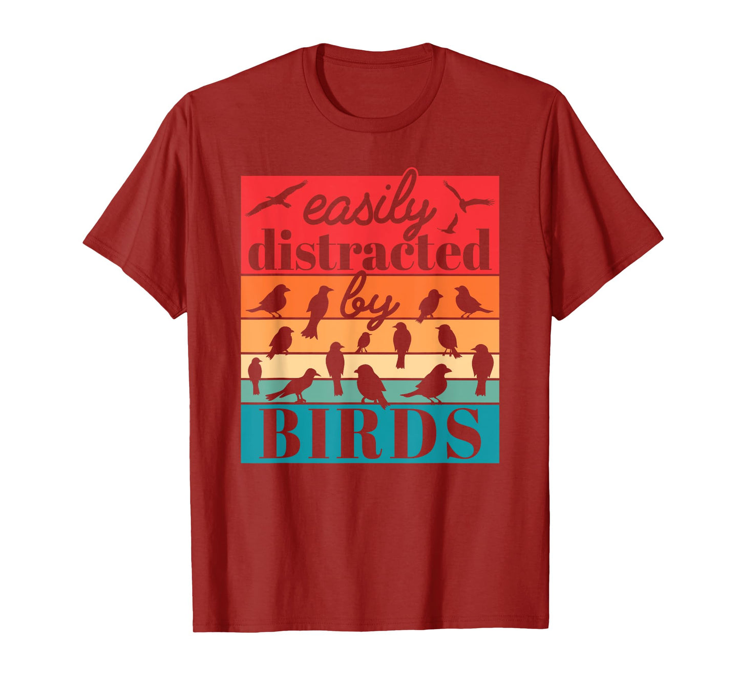 Easily Distracted By Birds Funny Bird Lover Retro T-Shirt