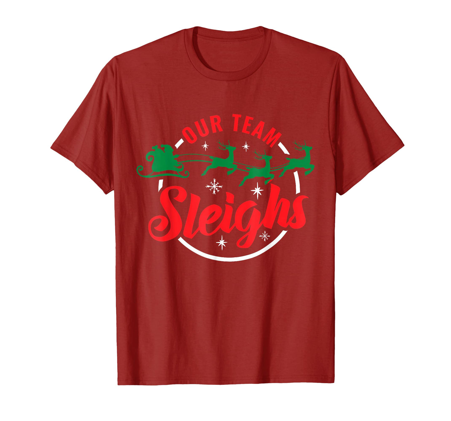 Our Team Sleighs Christmas Family Pajama Xmas Holiday T-Shirt