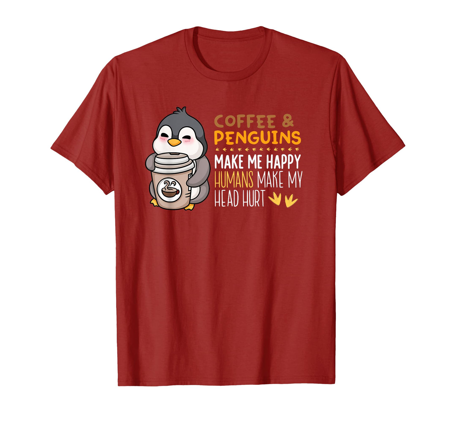 Coffee And Penguins Make Me Happy Funny Seabird Lover T-Shirt