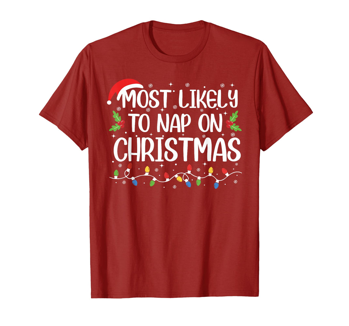 Most Likely To Nap On Christmas Funny Family Matching T-Shirt