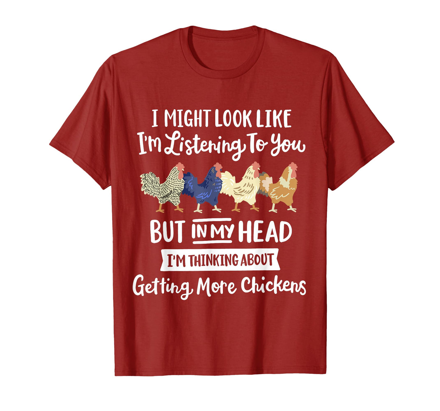 Funny Chicken Farmer Design Women Men Getting A Lot Chickens T-Shirt