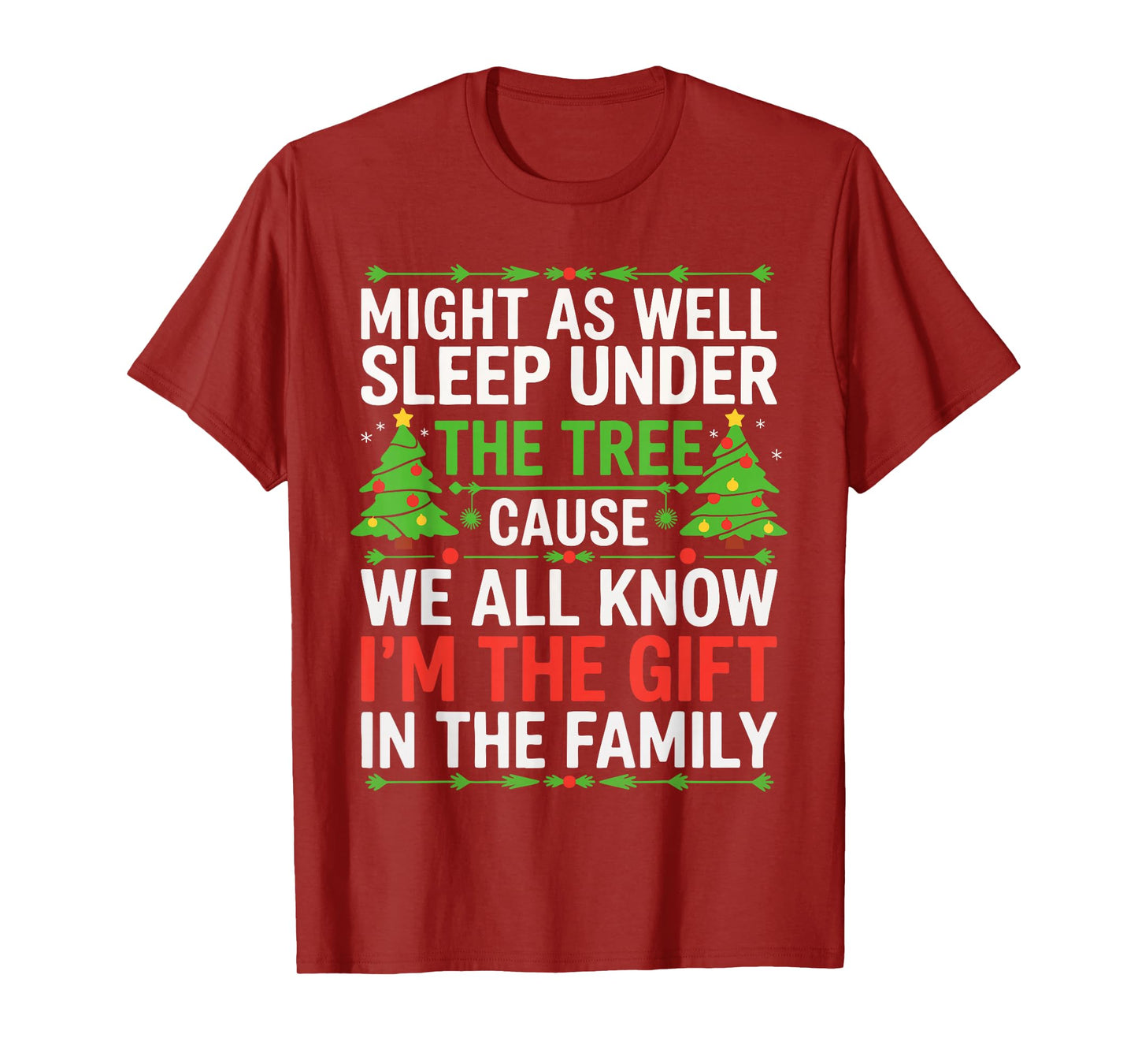Might As Well Sleep Under The Tree Shirt Christmas Pajamas T-Shirt