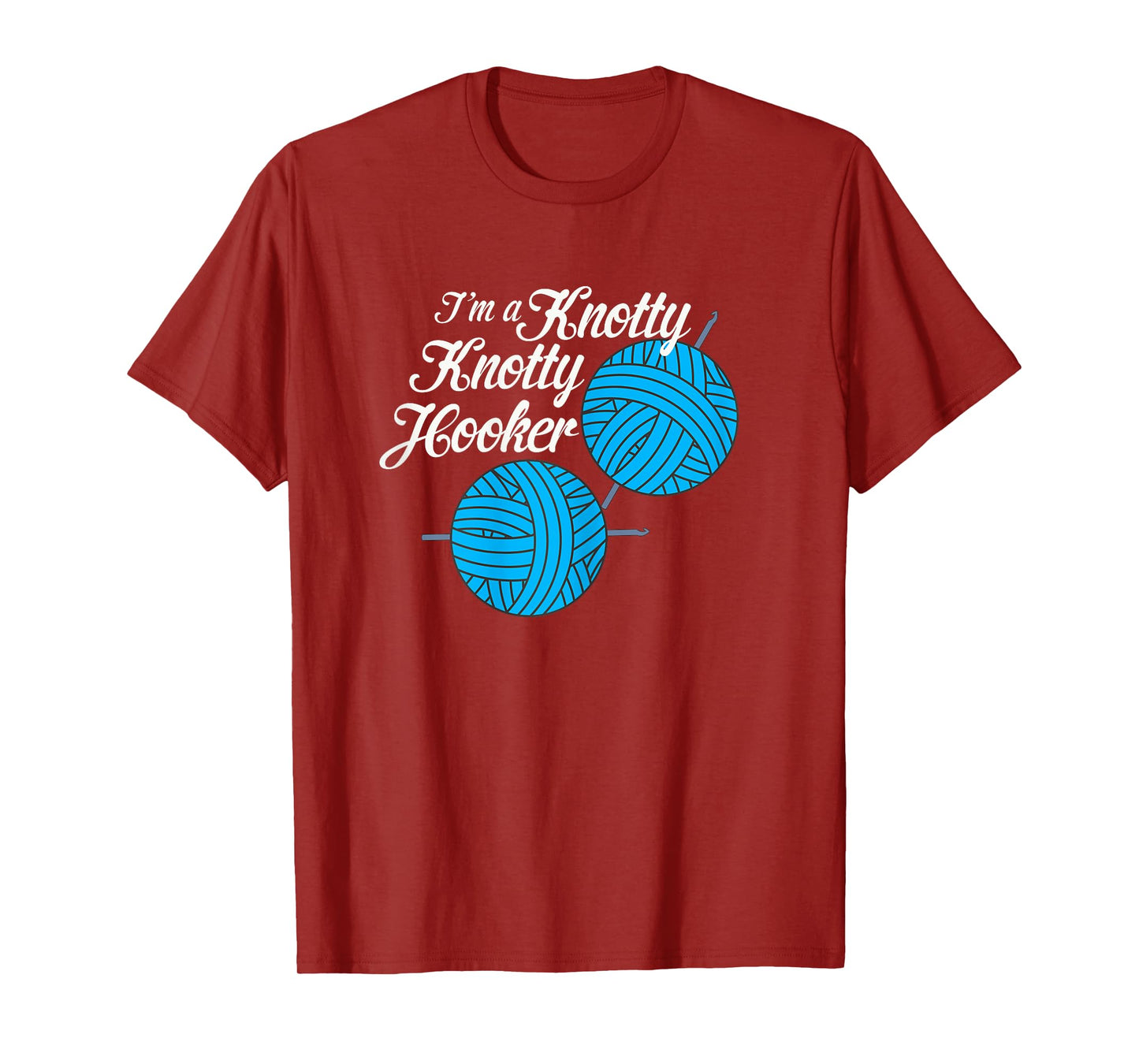 Womens I'm A Knotty Knotty Hooker Knitting Needlework Lover T-Shirt