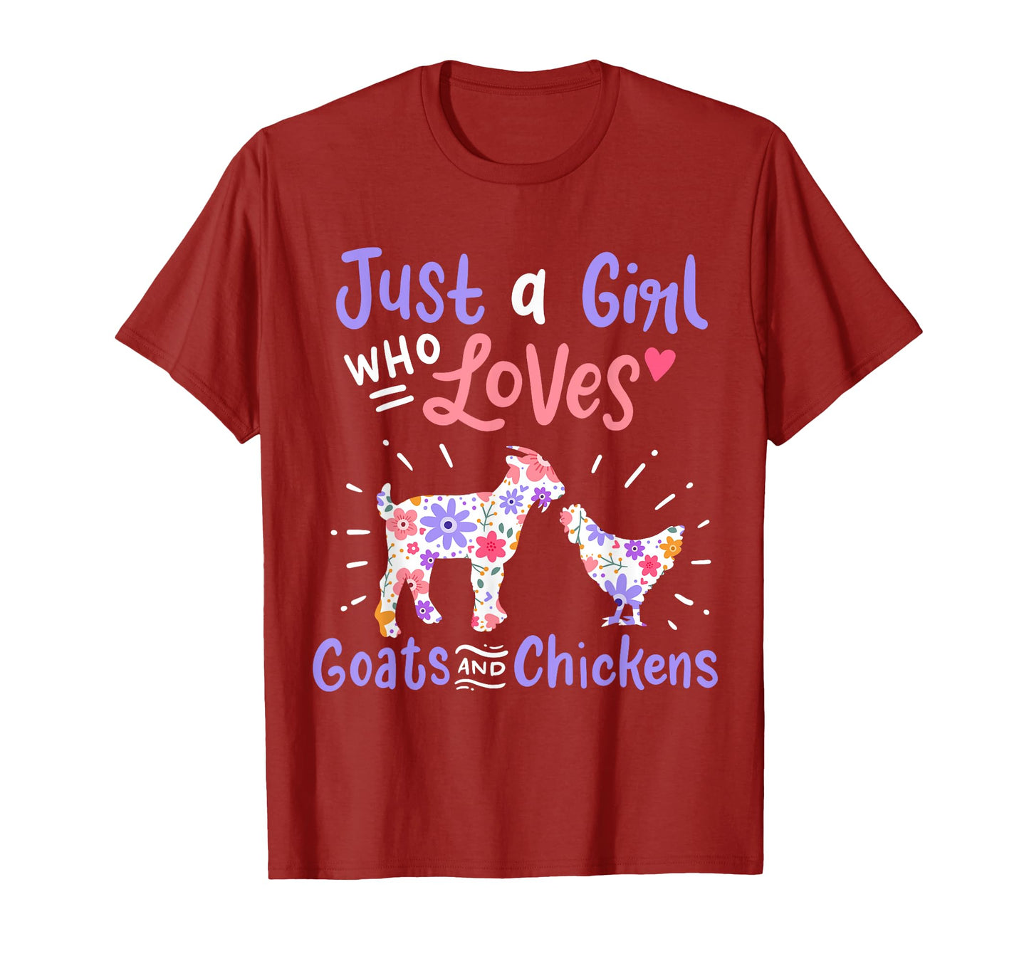 Goat Chicken Just A Girl Who Loves Goats And Chickens T-Shirt