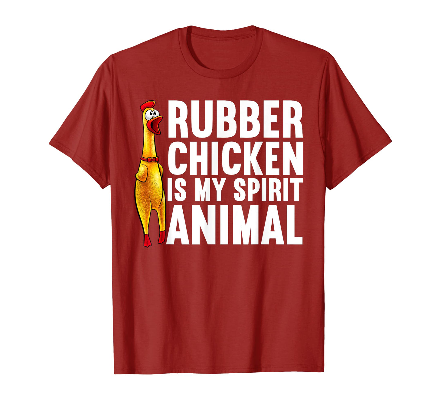 Funny Rubber Chicken For Men Women Kids Rubber Chicken Lover T-Shirt