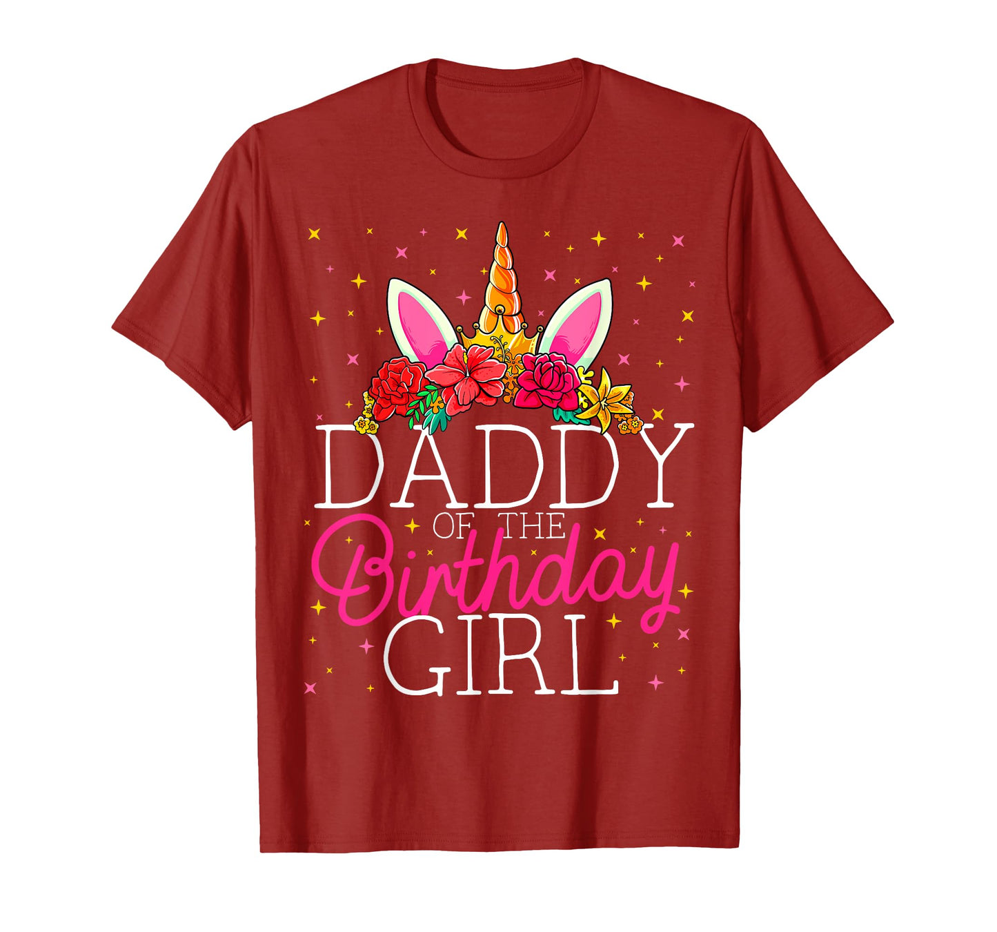 Daddy of the Birthday Girl Unicorn Dad Family Matching T-Shirt