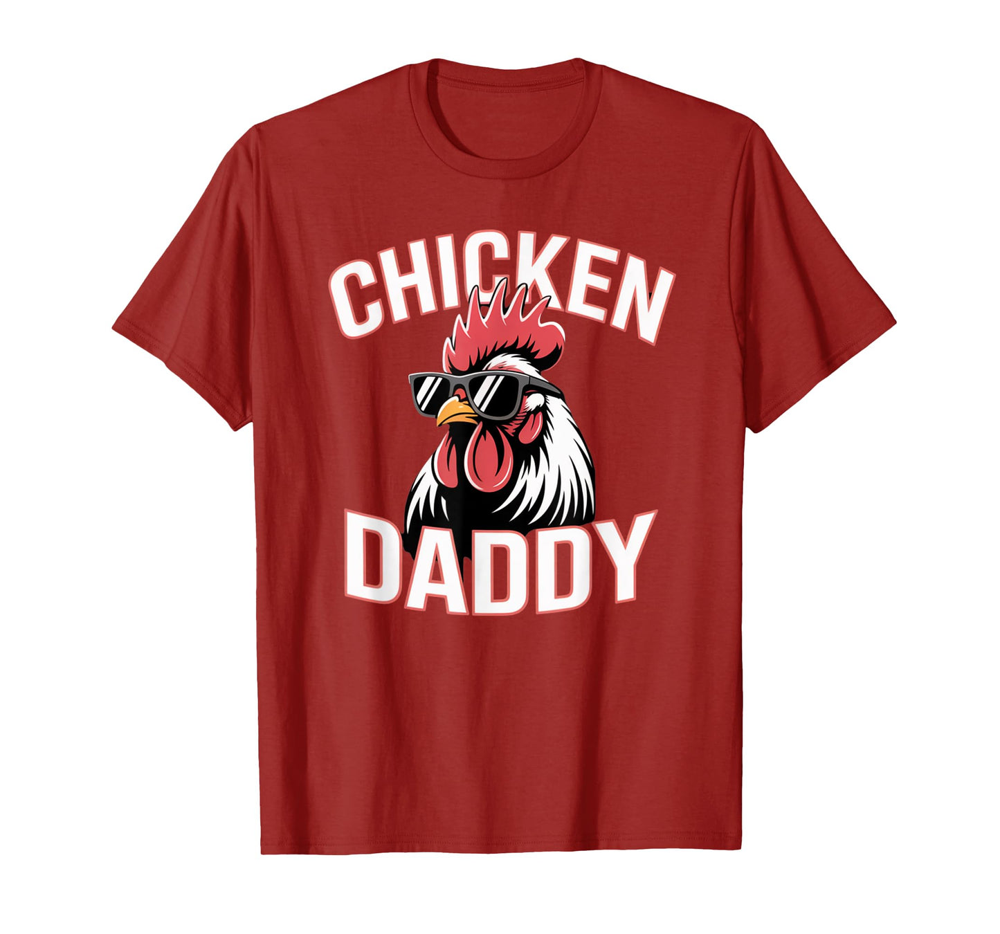 Fife Life Chicken Daddy Raising Farm Chickens T-Shirt