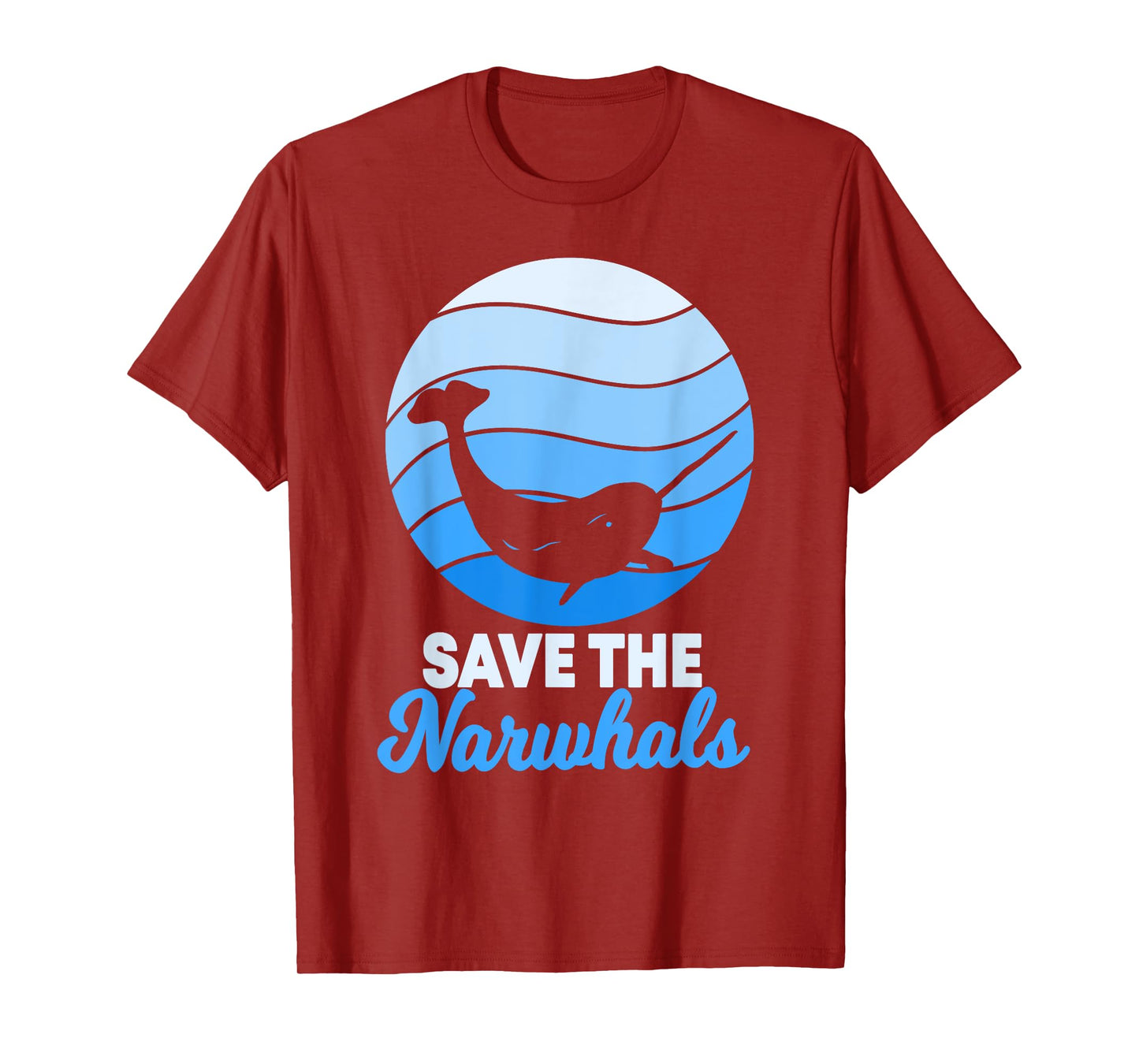 Save The Narwhals Narwhale Unicorn Of The Sea Toothed Whale T-Shirt