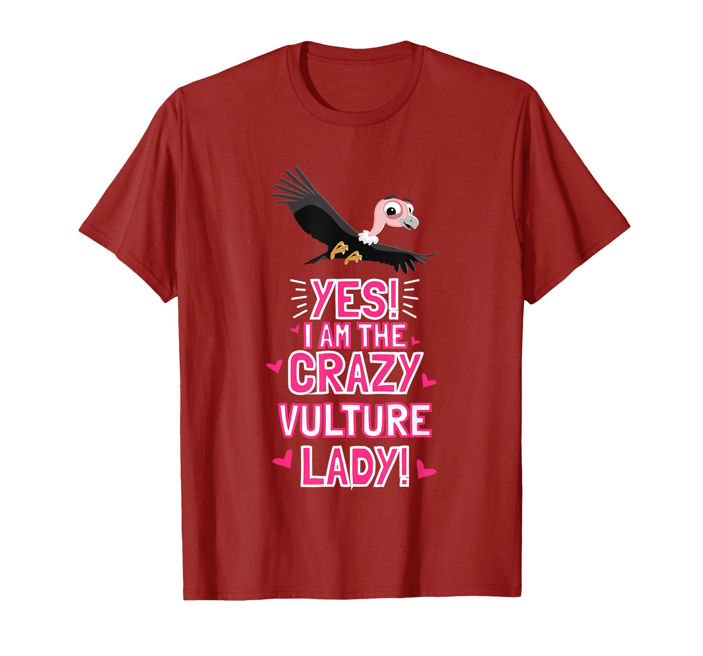 Women I Am The Crazy VULTURE Lady Bird Outfit Gift Vulture T-Shirt