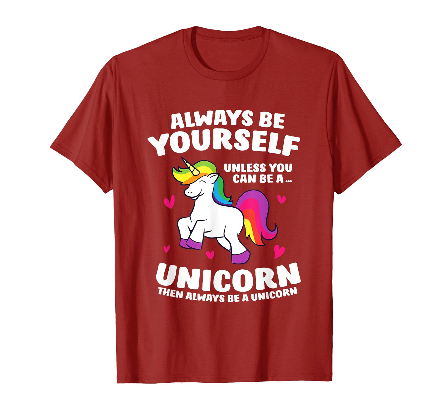 Funny Unicorn Always Be Yourself Unless You Can Be A Unicorn T-Shirt