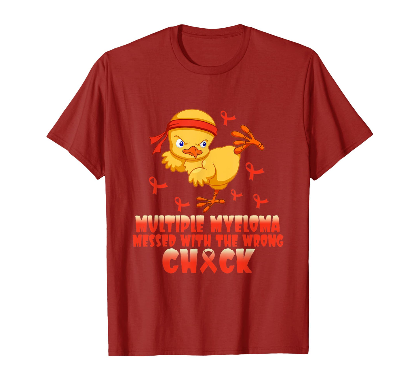 Multiple Myeloma Messed With The Wrong Chick T-Shirt