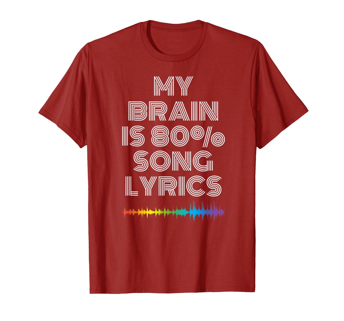 My Brain Is 80% Song Lyrics Funny Music Lover T-Shirt T-Shirt