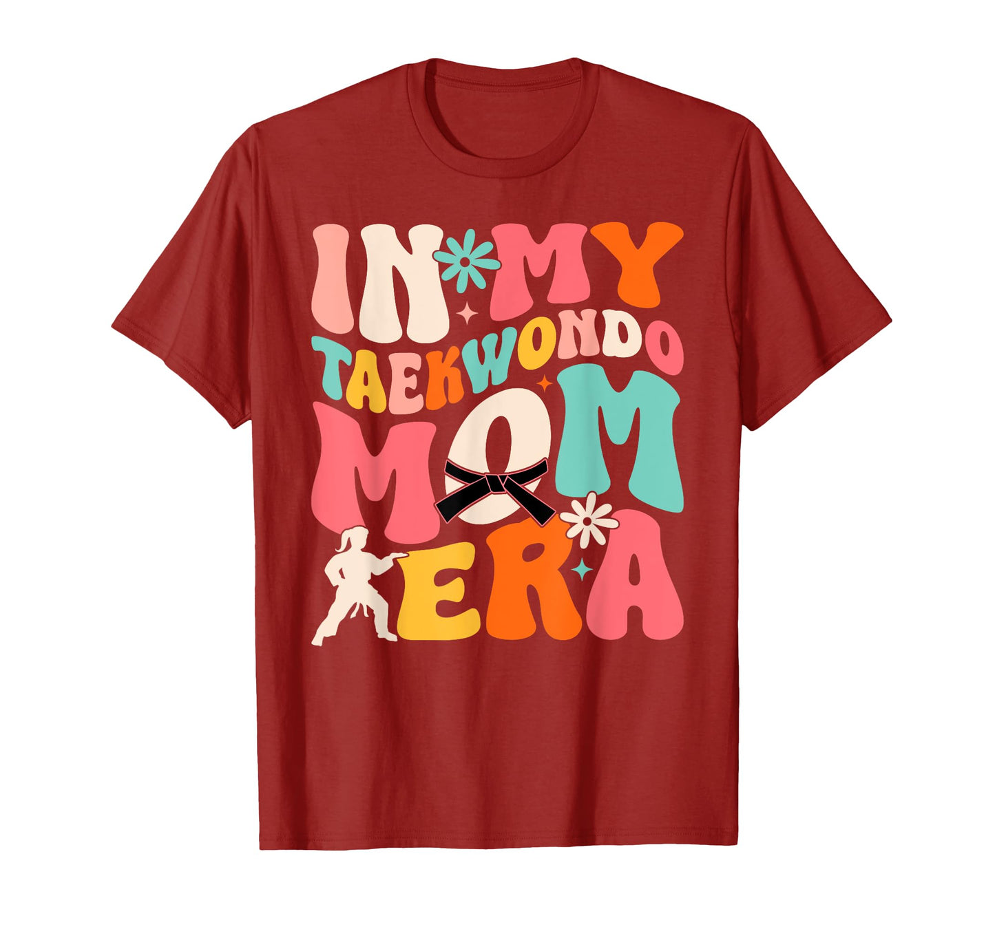 Martial Arts Kickboxing Mom Sparring in My Taekwondo Mom Era T-Shirt