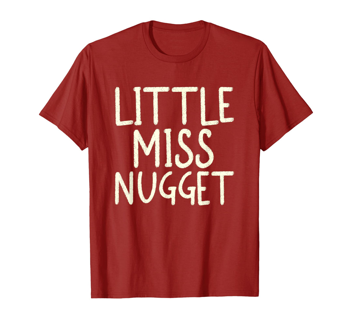 Little Miss Nugget I Chicken Nugget T-Shirt