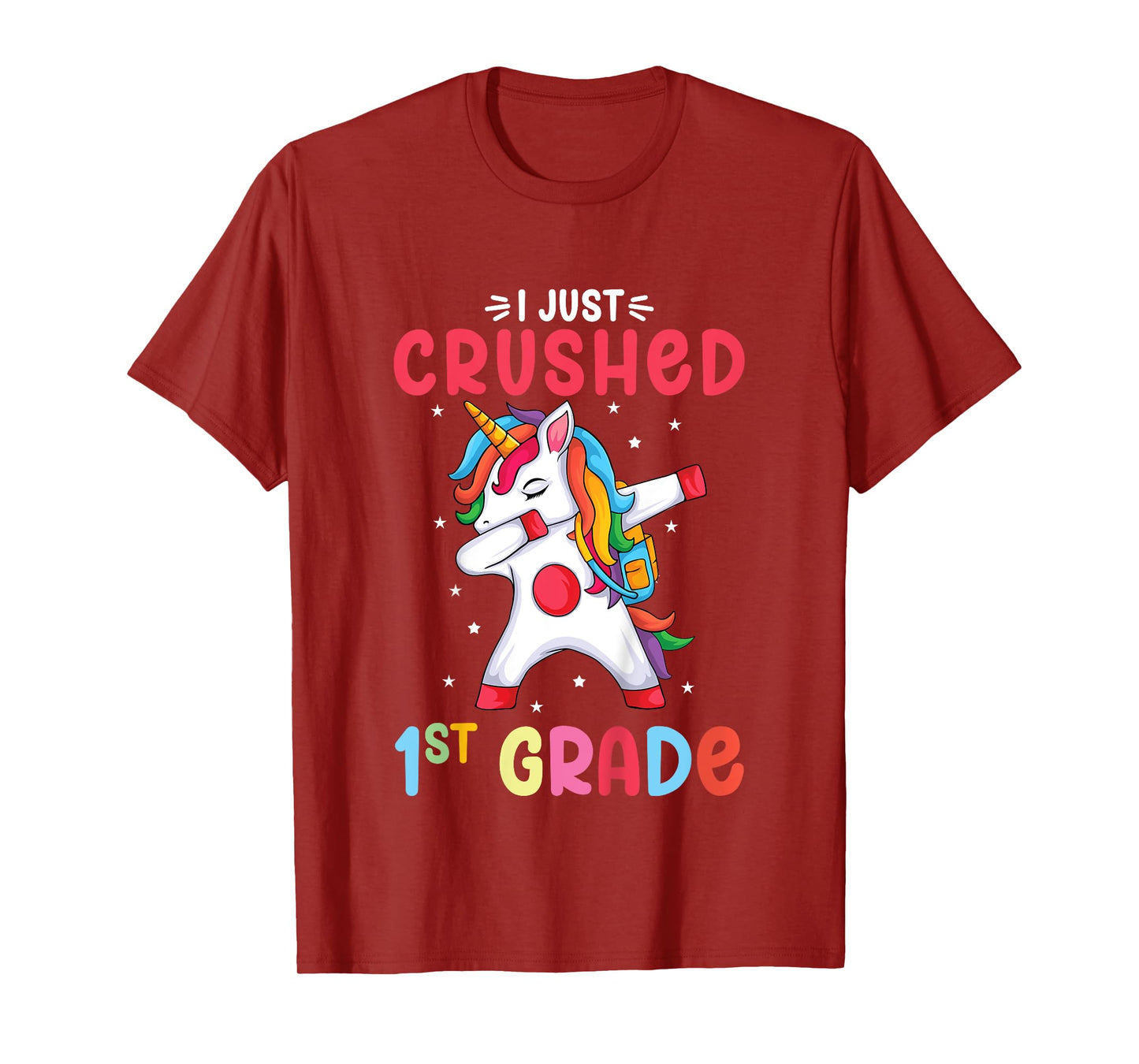 I Just Crushed 1st Grade Girls Graduation Unicorn Girl T-Shirt