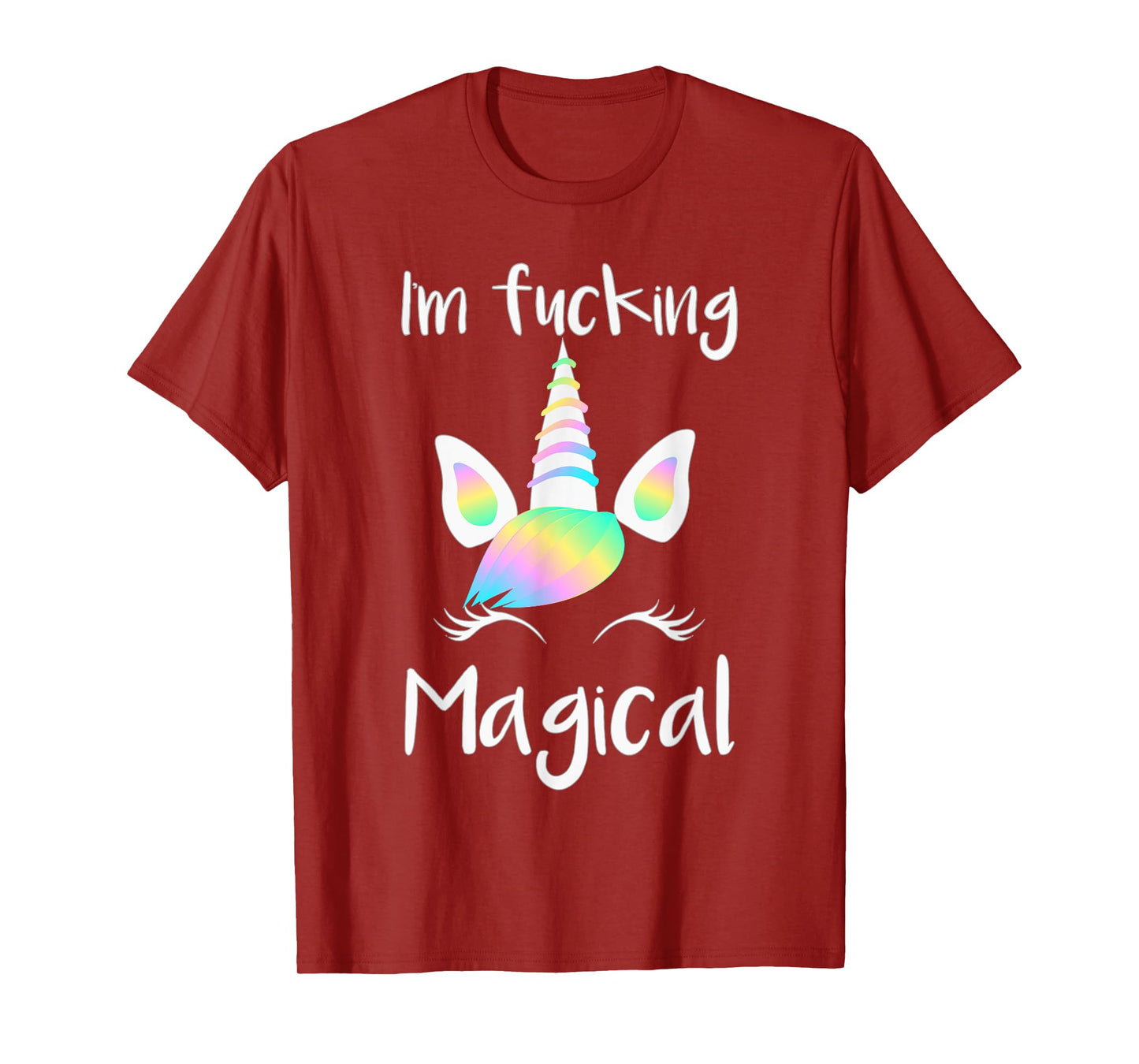 Unicorn I'm Fucking Magical Unicorn Shirt T-Shirt