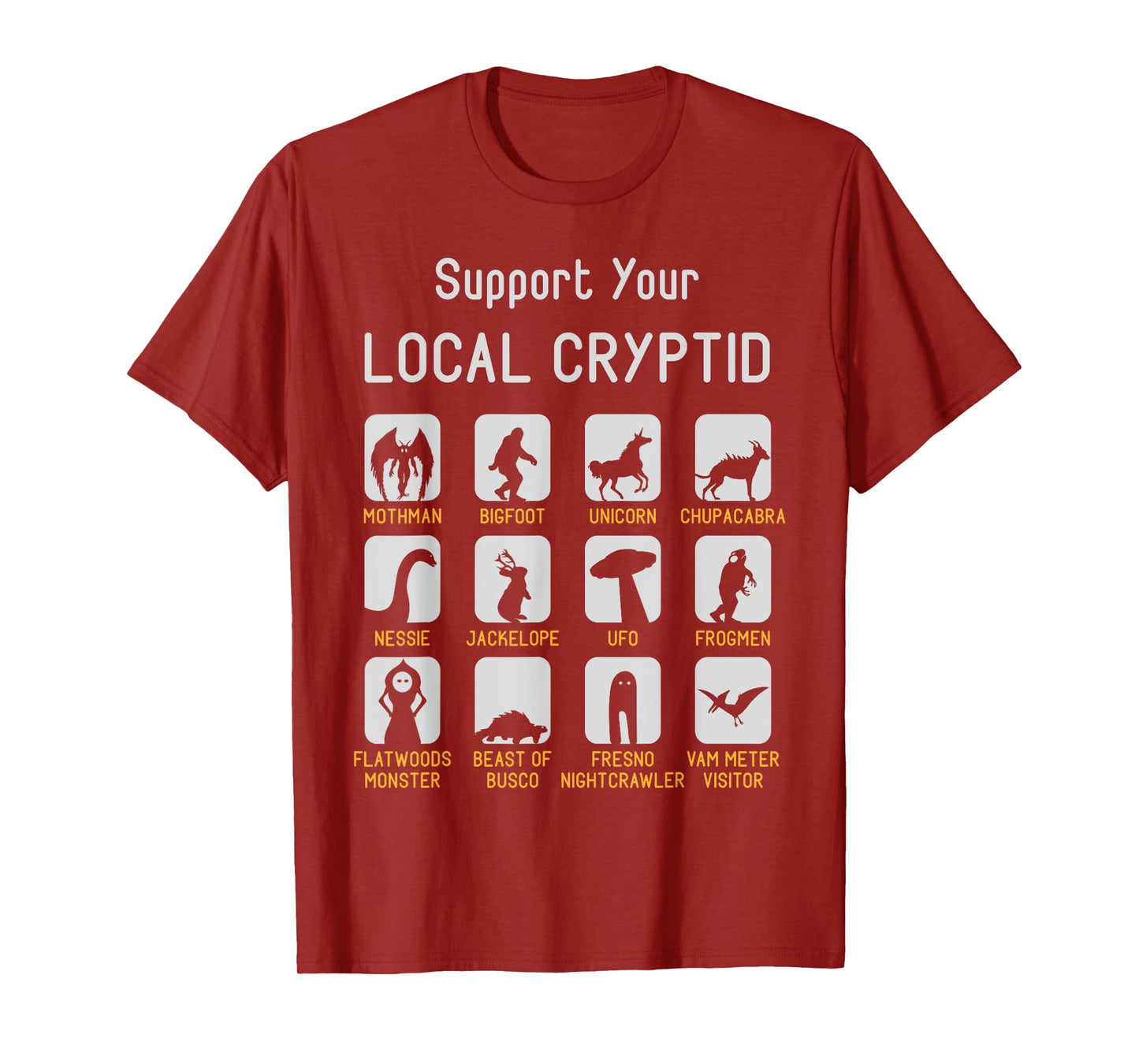Support Your Local Cryptozoology Cryptid Creatures Funny Cut T-Shirt
