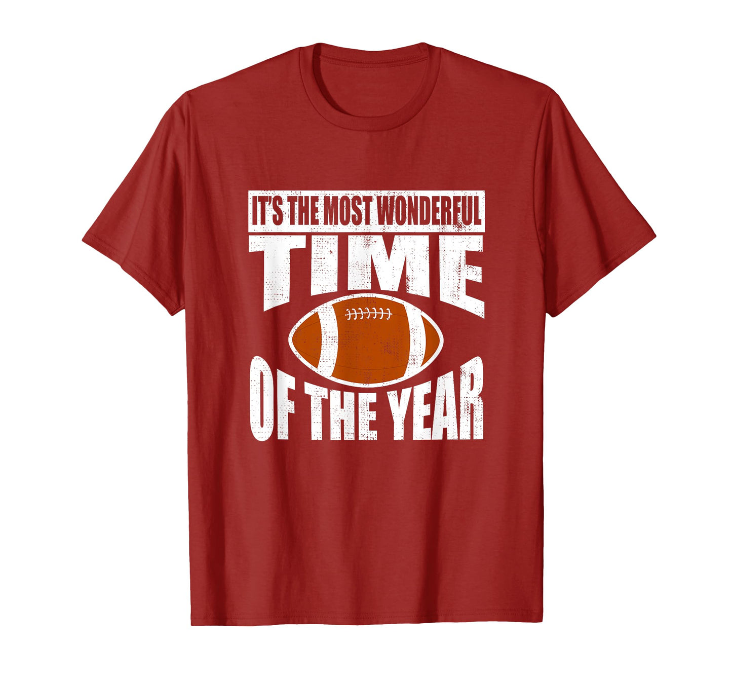 Its the most wonderful time of the year Football T-Shirt