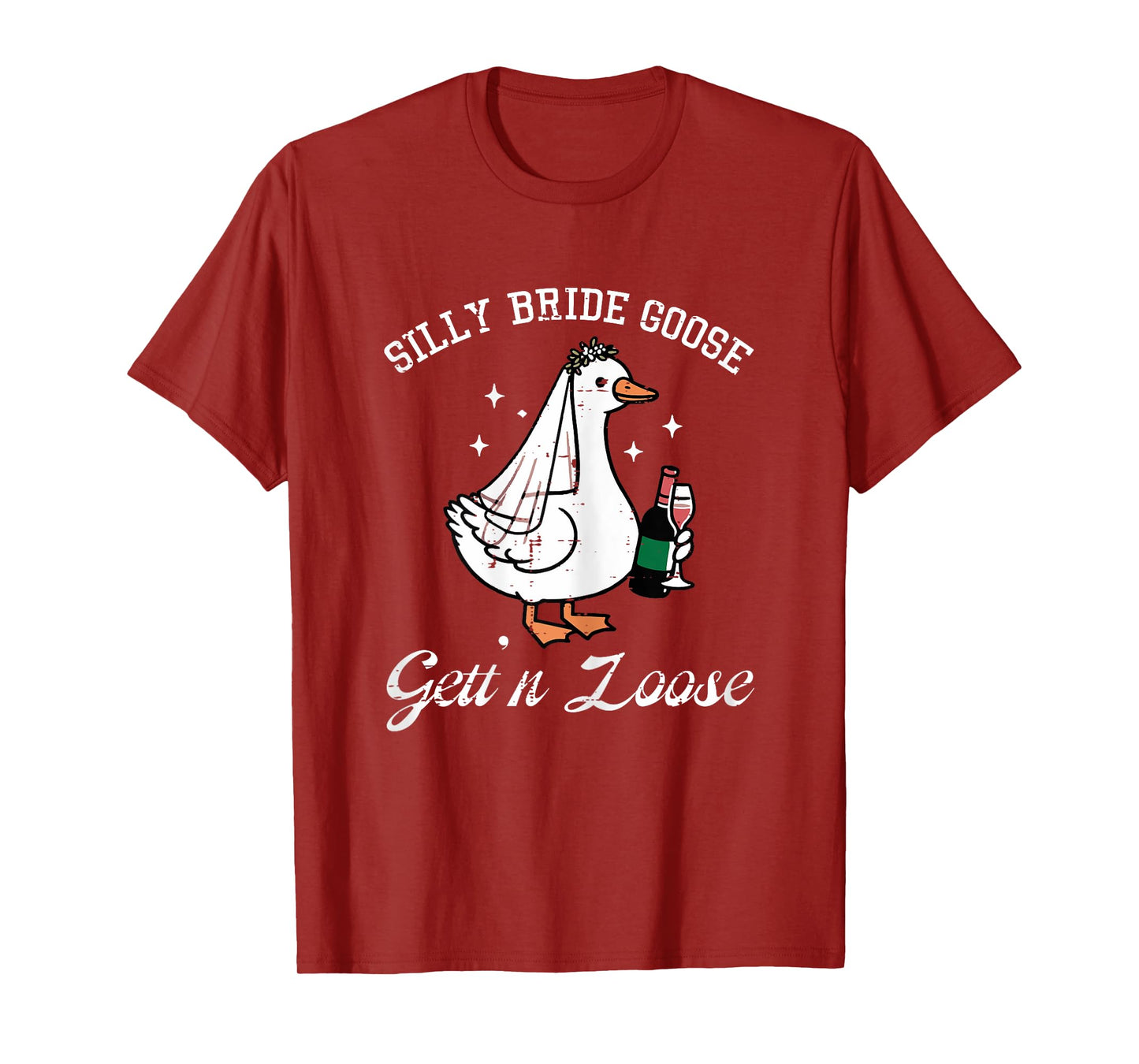 Silly Bride Goose Gettin Loose Funny Wedding Animal Women T-Shirt