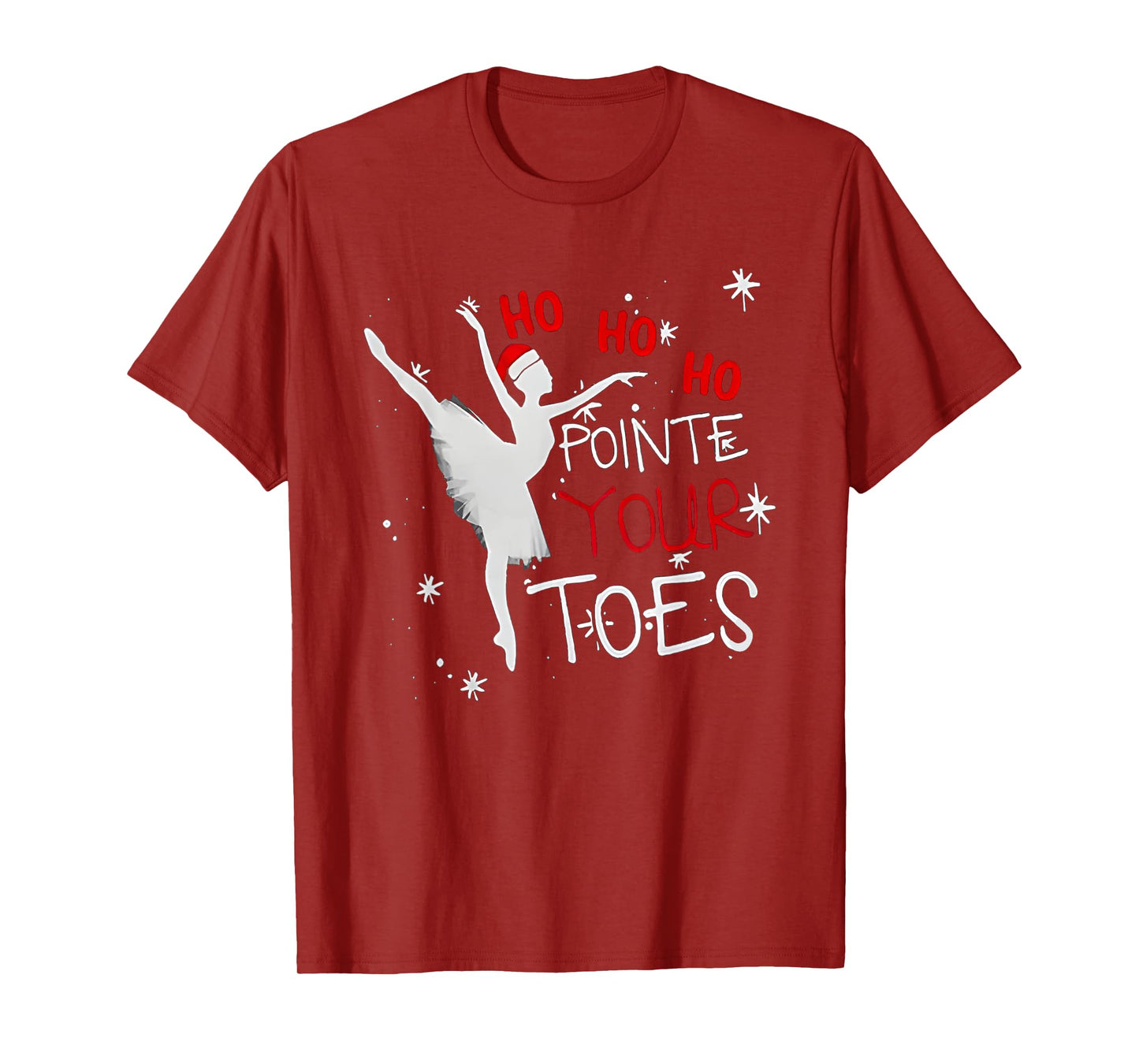 ho ho ho pointed your toes ballet christmas xmas T-Shirt