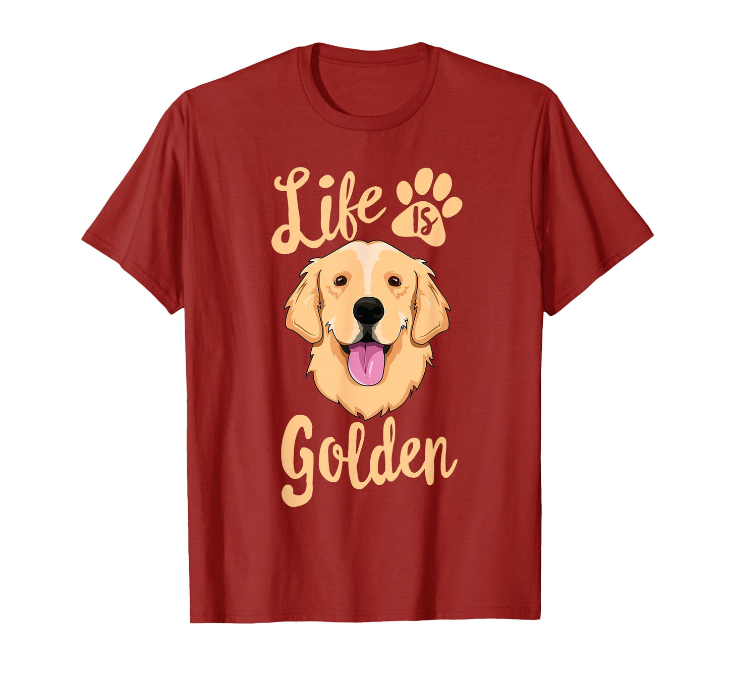 Life Is Golden Retriever SHIRT Women Kids Dog Owner Gift T-Shirt