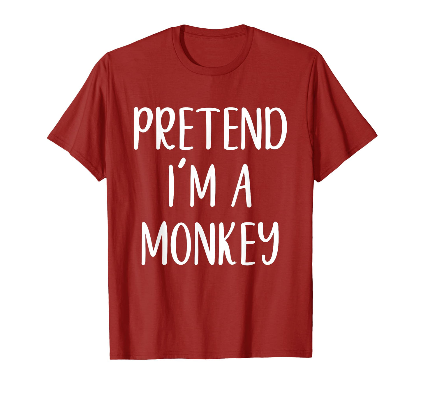 Pretend I'm A Monkey Costume Halloween Funny Easy Adult Kid T-Shirt