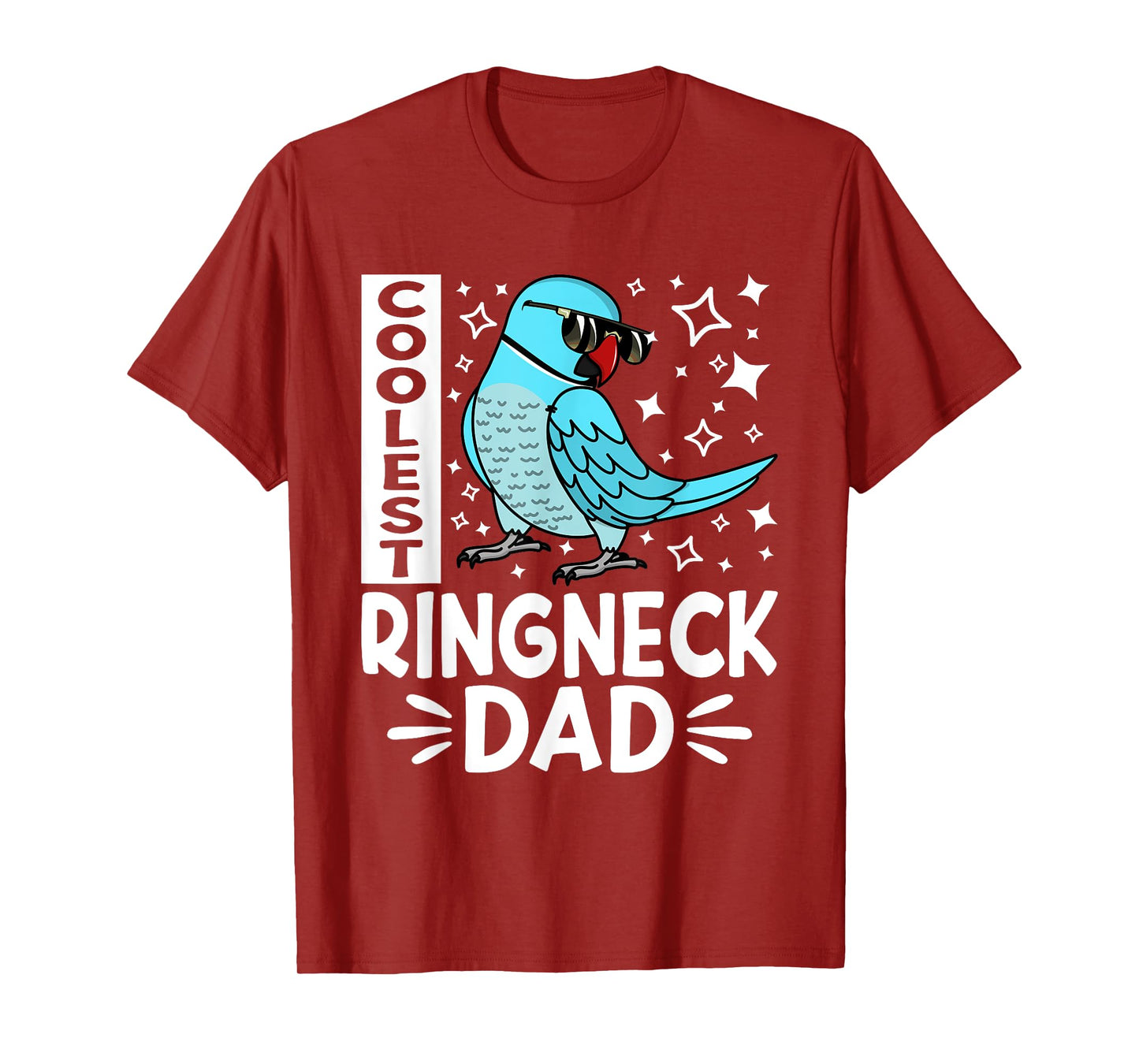 Coolest Ringneck Parrot Dad I Blue Indian Ringneck T-Shirt